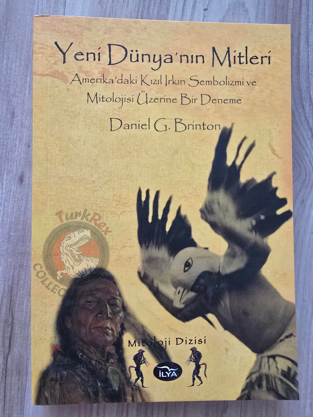 Daniel G. Brinton – The Myths of the New World 2011 Turkish Book Turkey