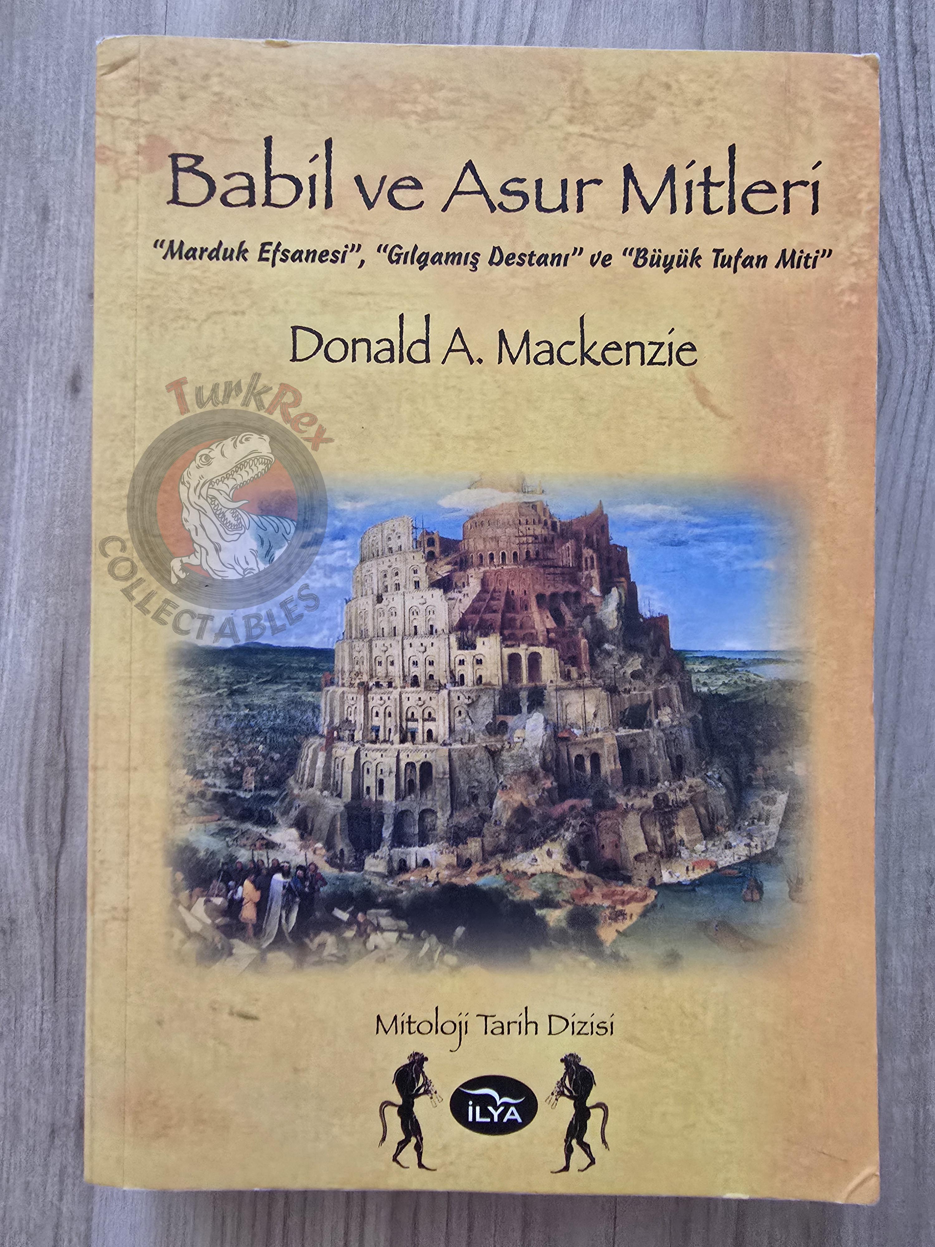 Daniel A. Mackenzie – Myths of Babylonia and Assyria 2011 Turkish Book Turkey