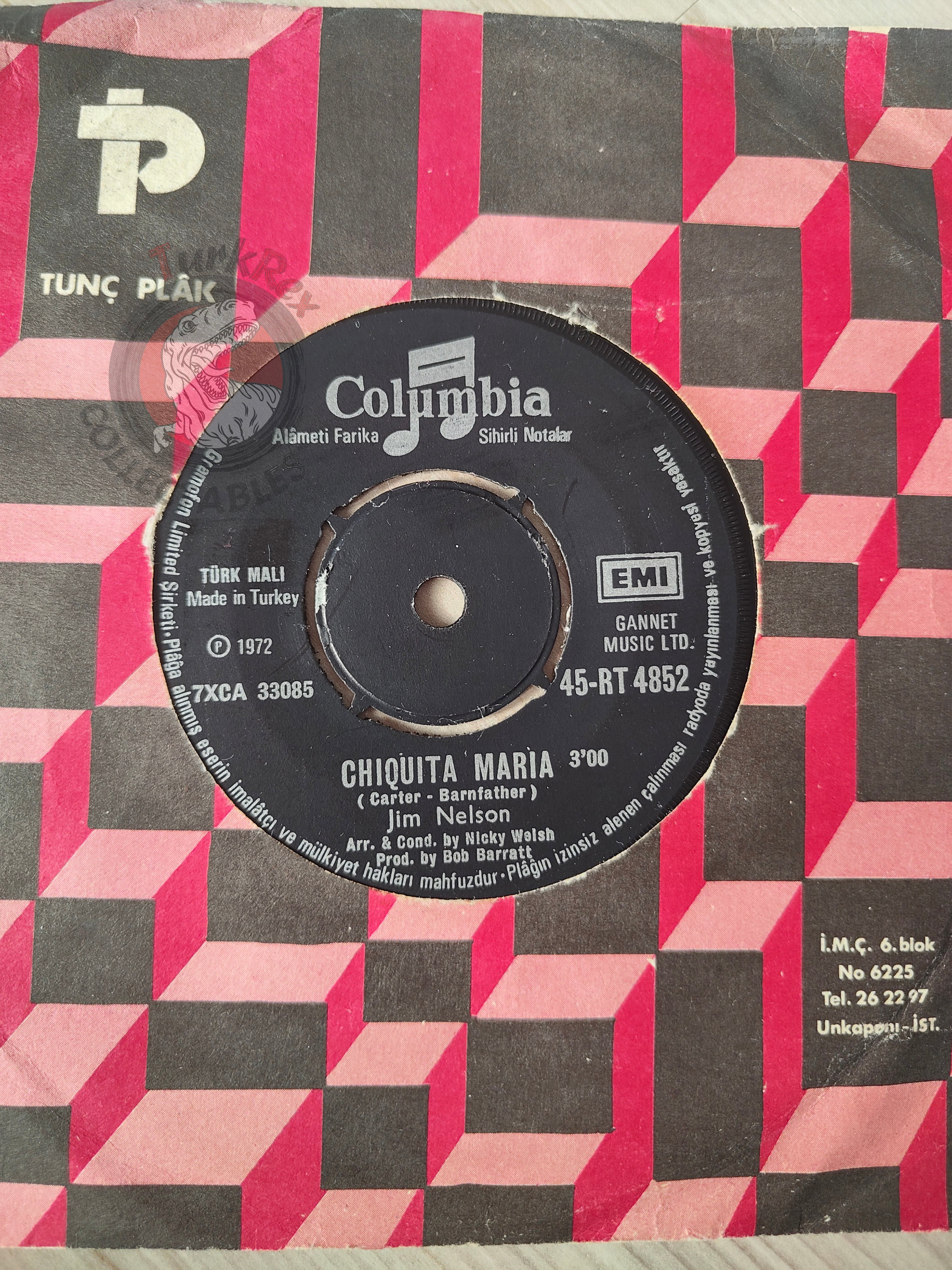 Jim Nelson – Chiquita Maria 7" Turkish Pressing Vinyl Turkey Edition