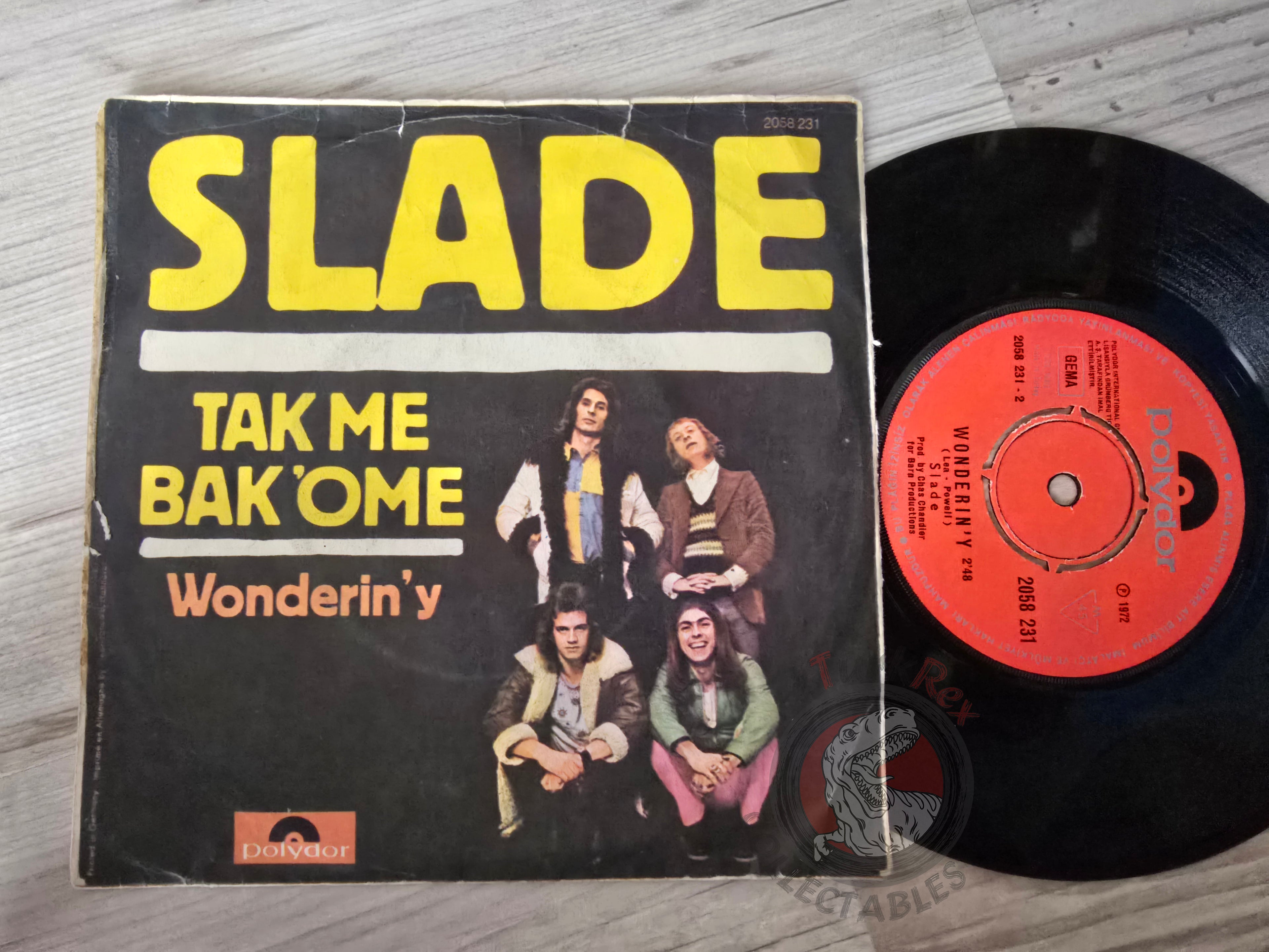 Slade – Tak Me Bak 'Ome 7" Turkish Pressing Vinyl Turkey Edition