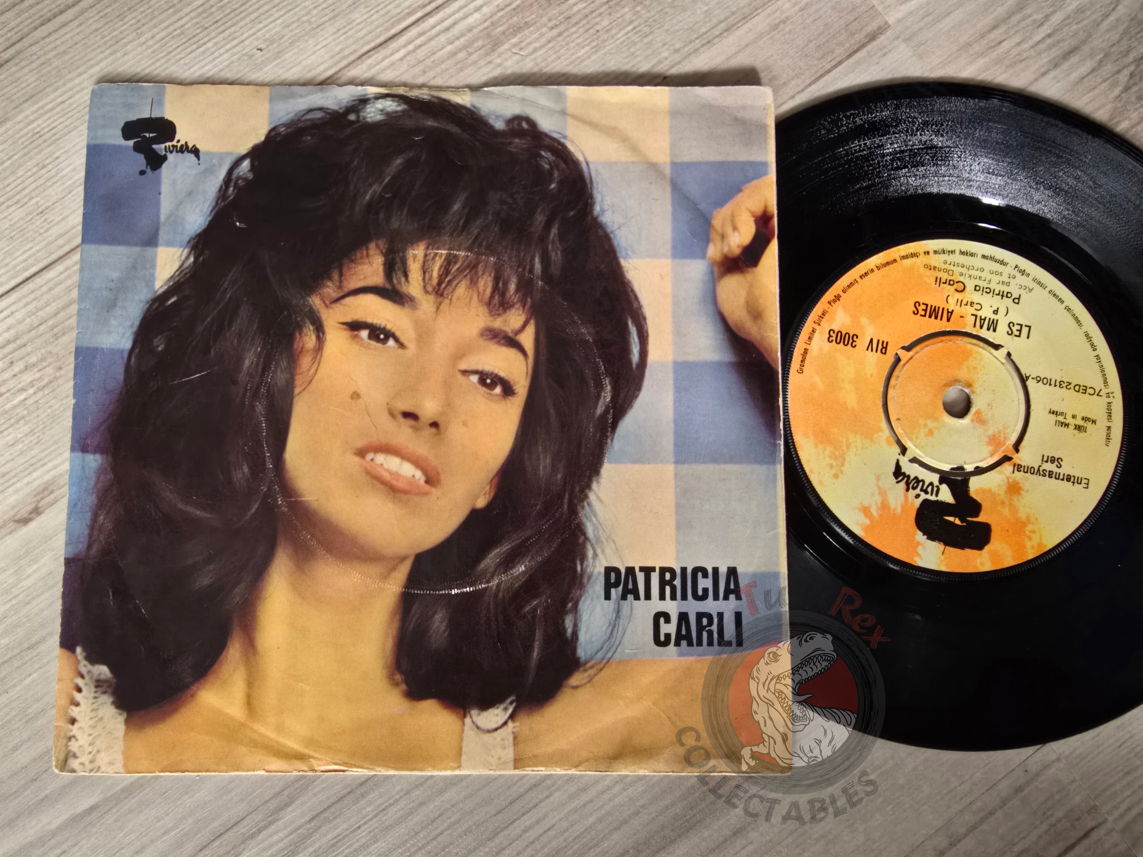 Patricia Carli – Les Mal - Aimés 7" Turkish Pressing Vinyl Turkey Edition