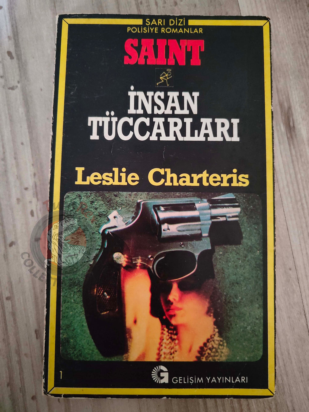 Leslie Charteris – Saint: The People Importers 1984 1st Turkish Book Turkey