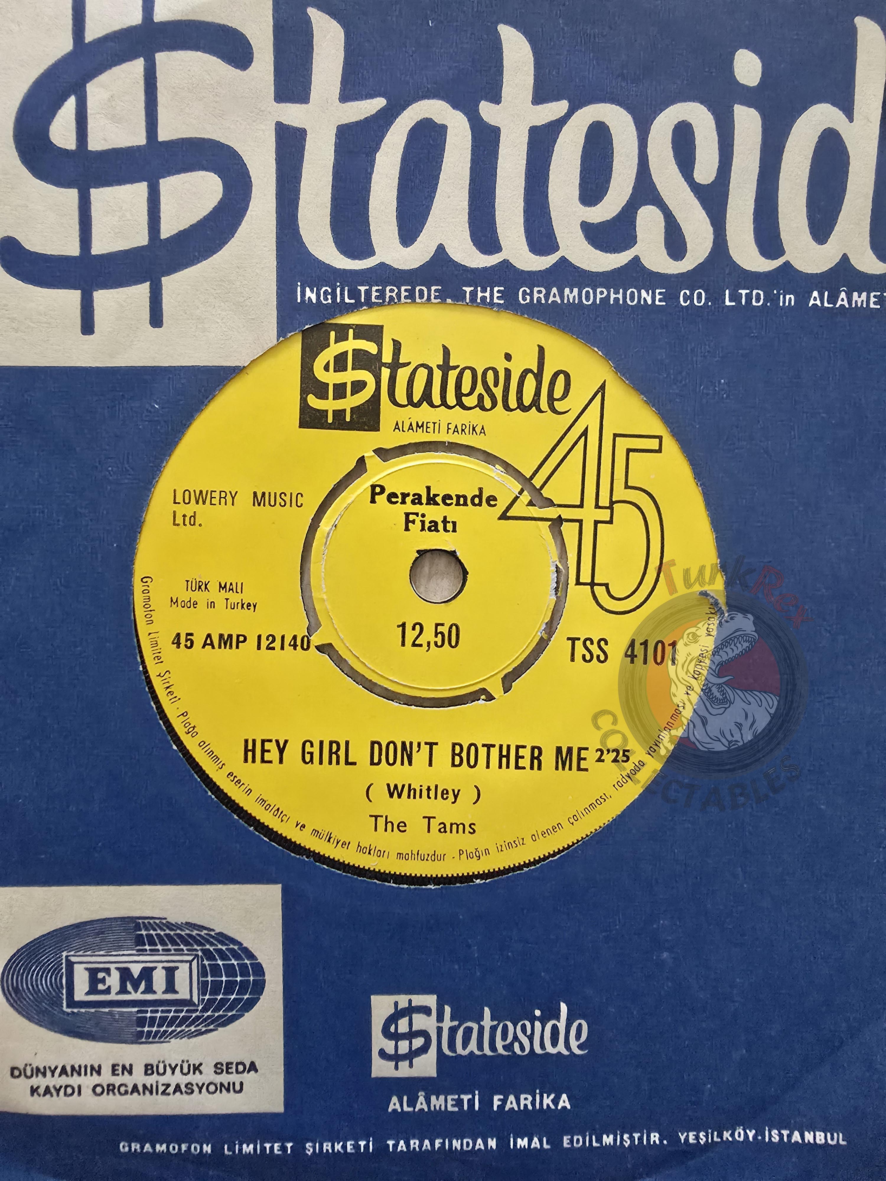 The Tams – Hey Girl Don't Bother Me 7" Turkish Pressing Vinyl Turkey Edition