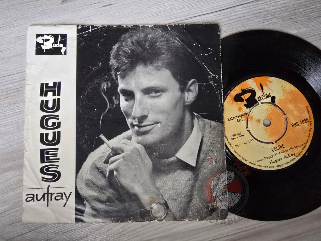 Hugues Aufray – Céline / Le Bon Dieu S'Énervait 7" Turkish Pressing Vinyl Turkey Edition