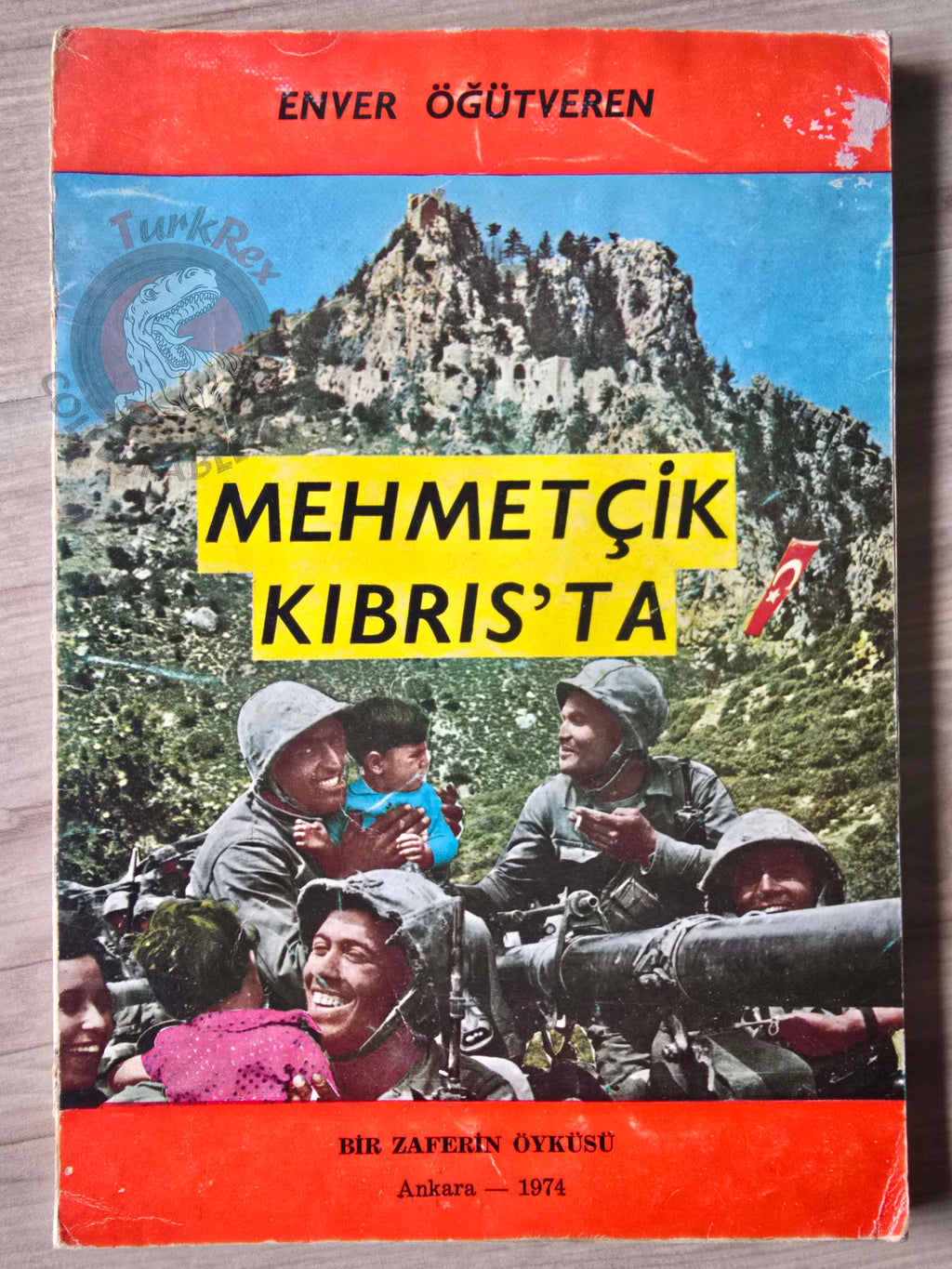 Mehmetçik in Cyprus: The Story of a Victory 1974 1st Turkish Book Turkey Cypriot
