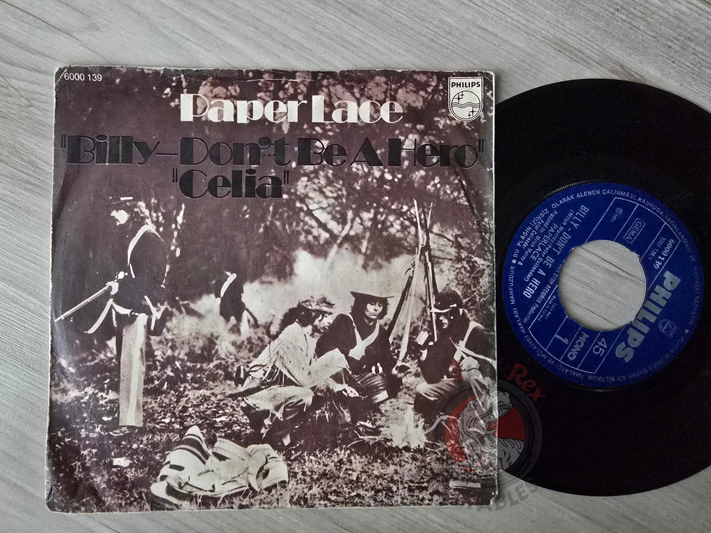 Paper Lace – Billy Don't Be A Hero 7" Turkish Pressing Vinyl Turkey Edition