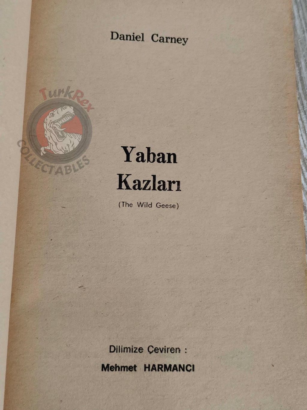 Daniel Carney – The Wild Geese 1979 1st Turkish Book Turkey