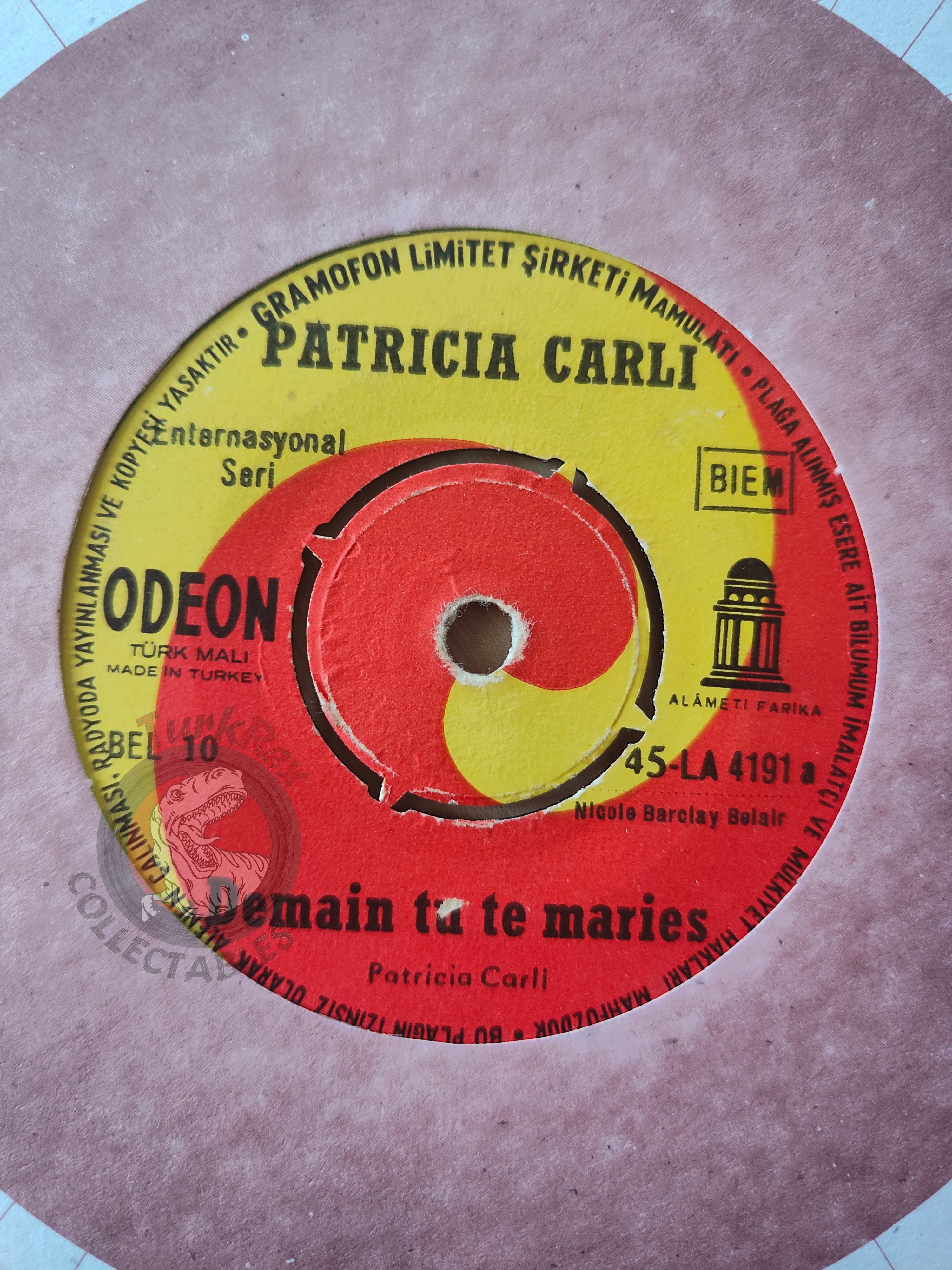 Patricia Carli – Demain Tu Te Maries 7" Turkish Pressing Vinyl Turkey Edition