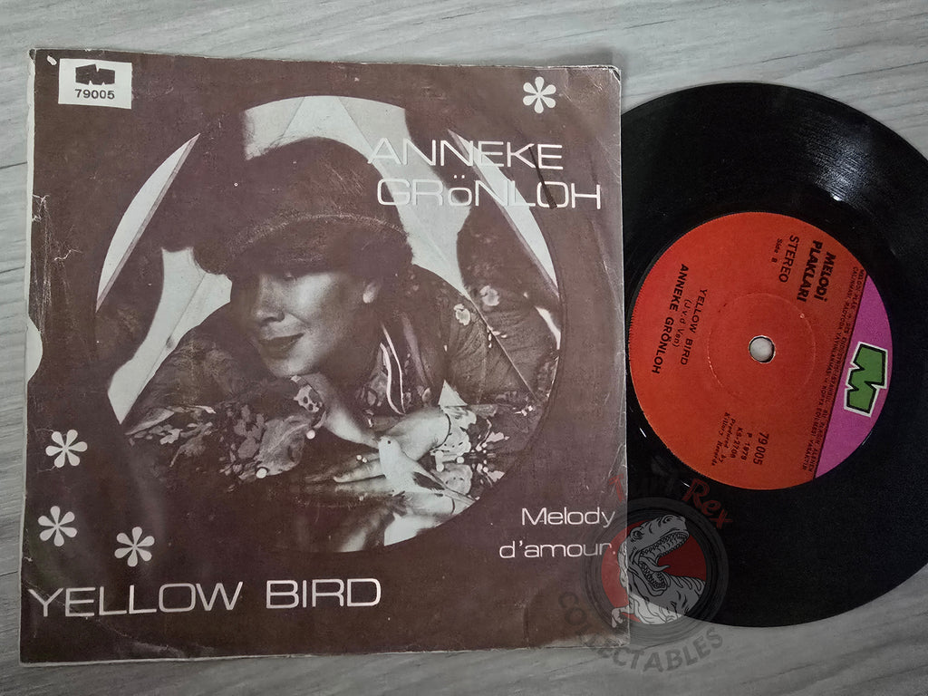 Anneke Grönloh – Yellow Bird / Melody D'Amour 7" Turkish Pressing Vinyl Turkey Edition