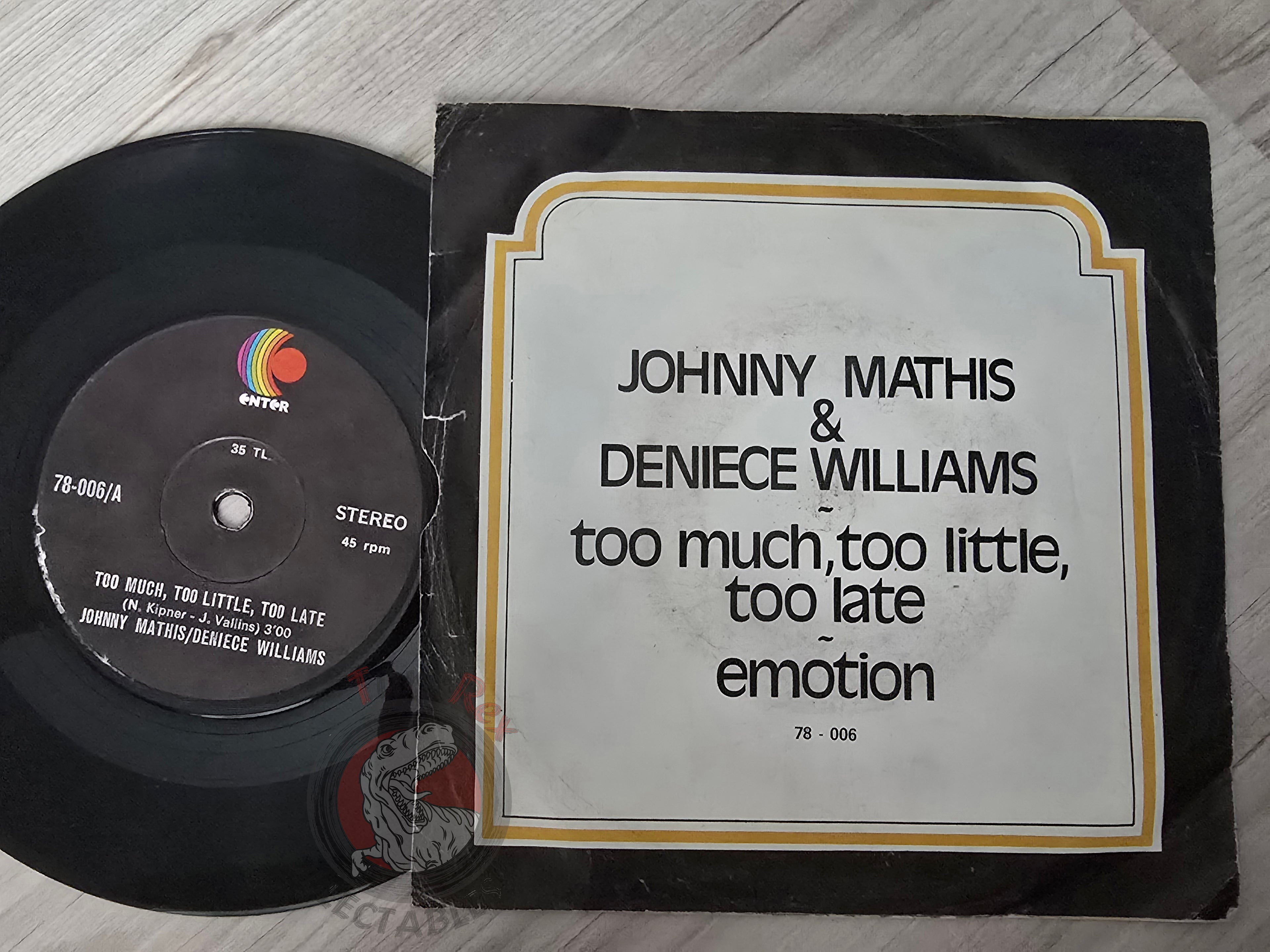 Johnny Mathis & Deniece Williams – Too Much To Little Too Late / Emotion 7" Turkish Pressing Vinyl Turkey Edition