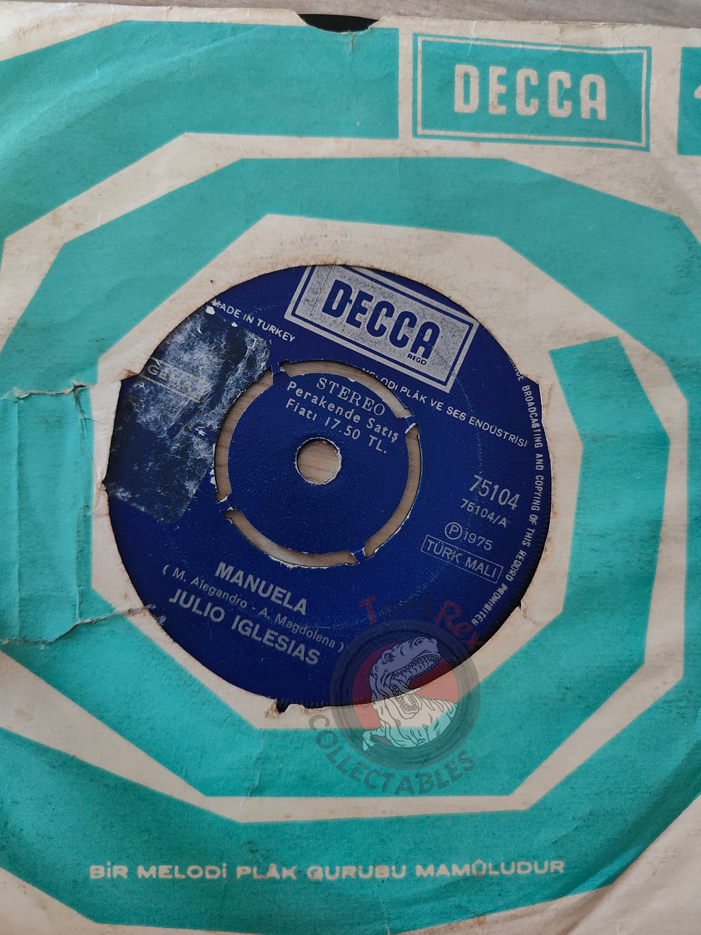 Julio Iglesias – Manuela / Dicen 7" Turkish Pressing Vinyl Turkey Edition