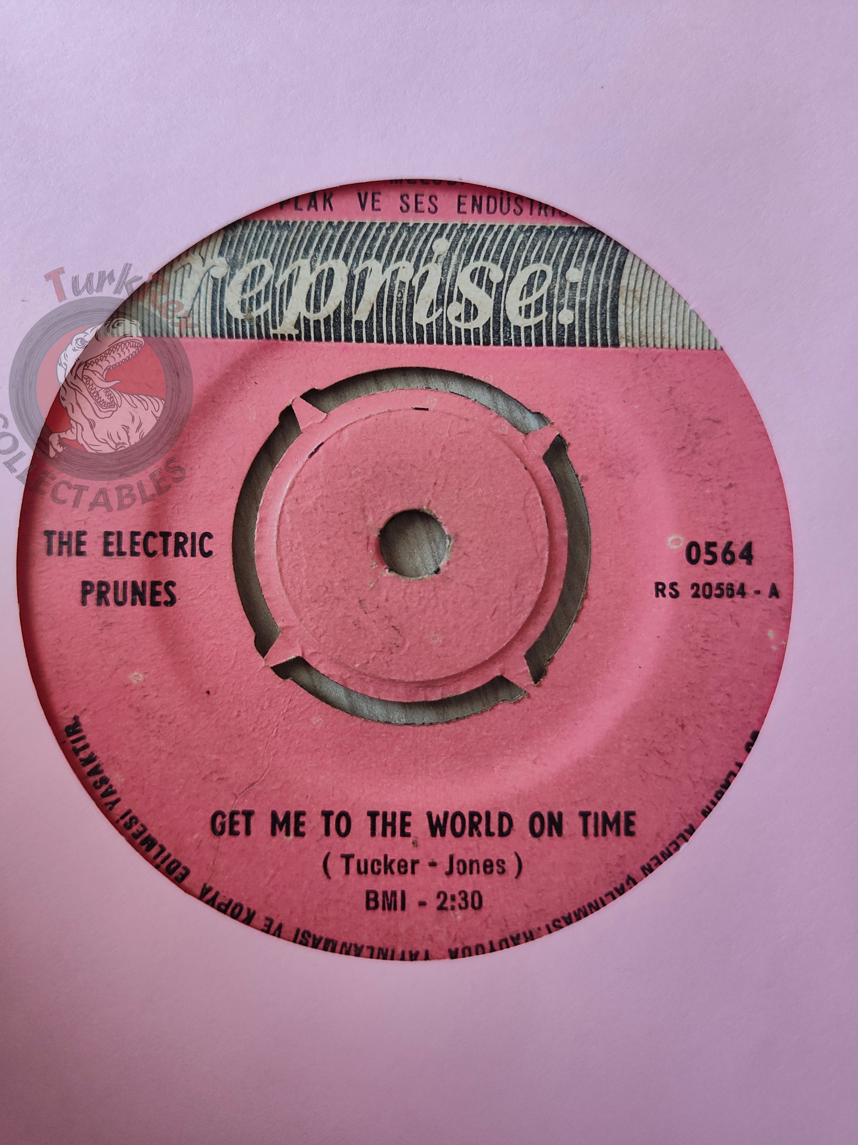 The Electric Prunes – Get Me To The World On Time 7" Turkish Pressing Vinyl Turkey Edition Psychedelic Rock