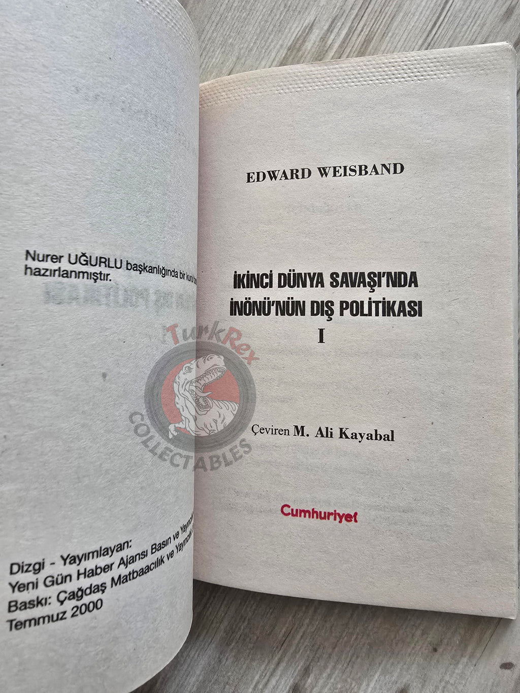 Edward Weisband – Turkish Foreign Policy 1943–1945 WW2 2000 Turkish Book Turkey