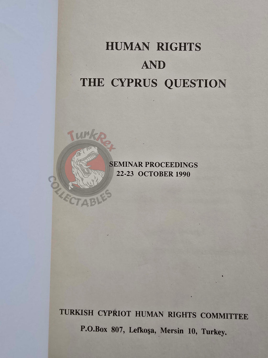 Human Rights and the Cyprus Question 1991 English Book Turkish Cypriot