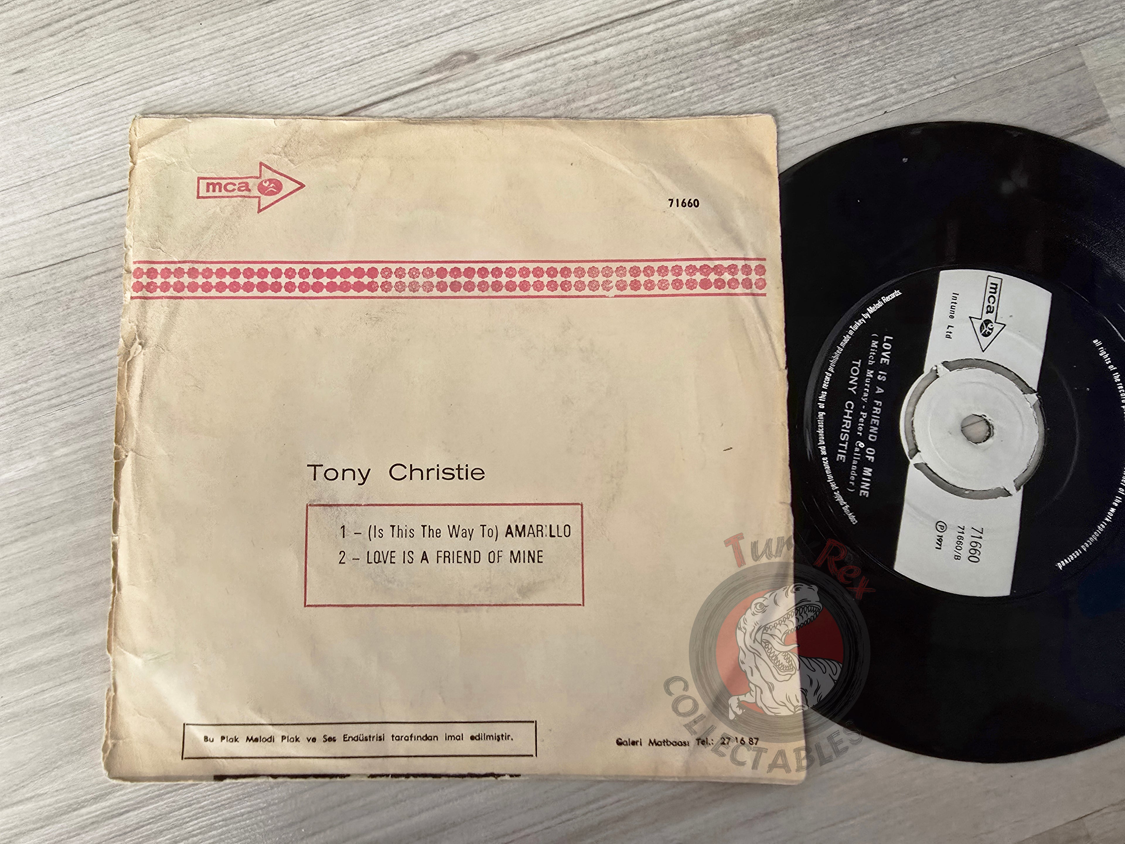 Tony Christie – (Is This The Way To) Amarillo 7" Turkish Pressing Vinyl Turkey Edition