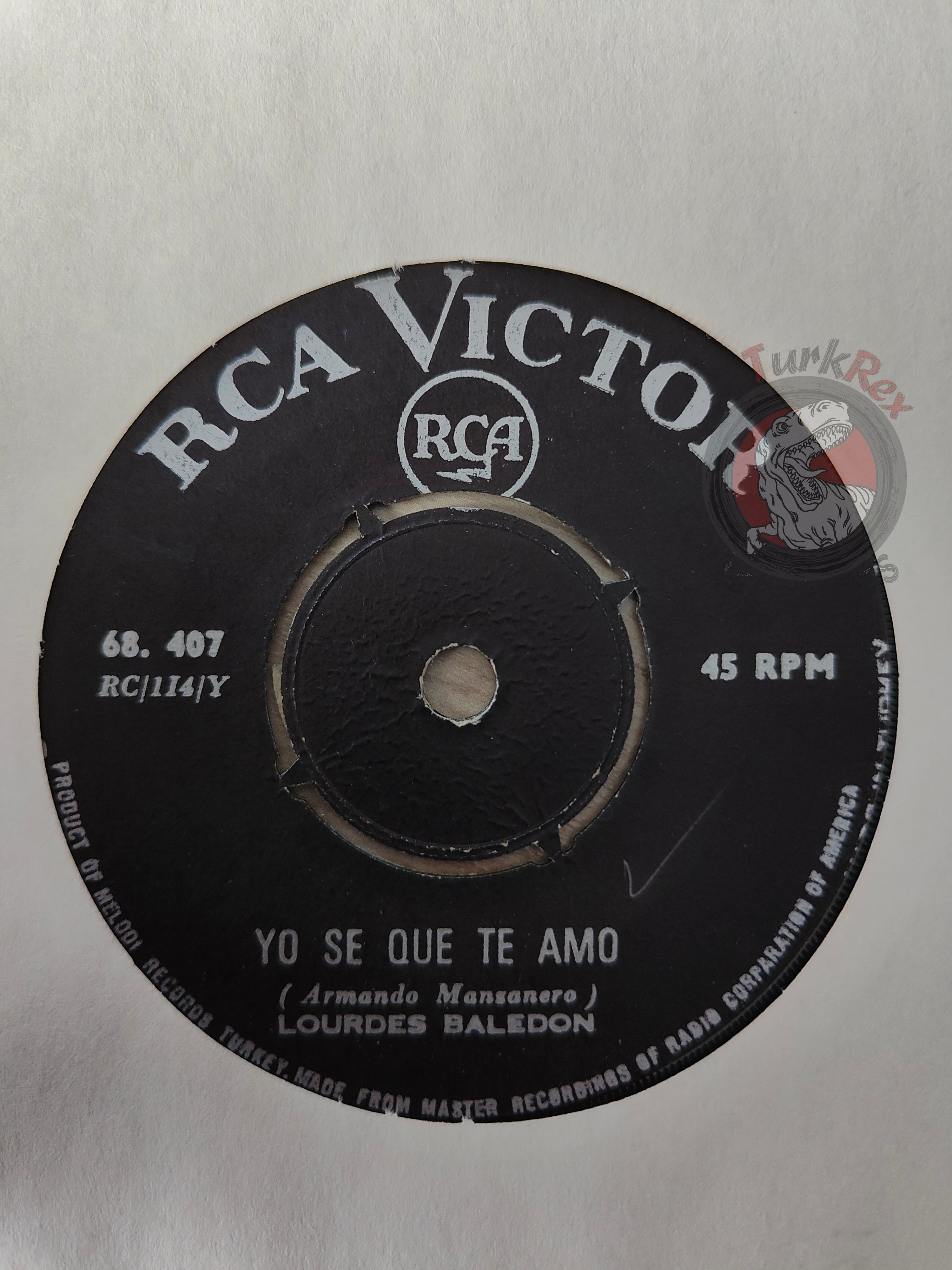 Lourdes Baledon – Yo Se Que Te Amo 7" Turkish Pressing Vinyl Turkey Edition