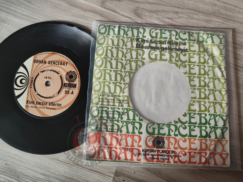 Orhan Gencebay – Kimi Sarsın Ellerim 7" Turkish Pressing Vinyl Turkey Edition