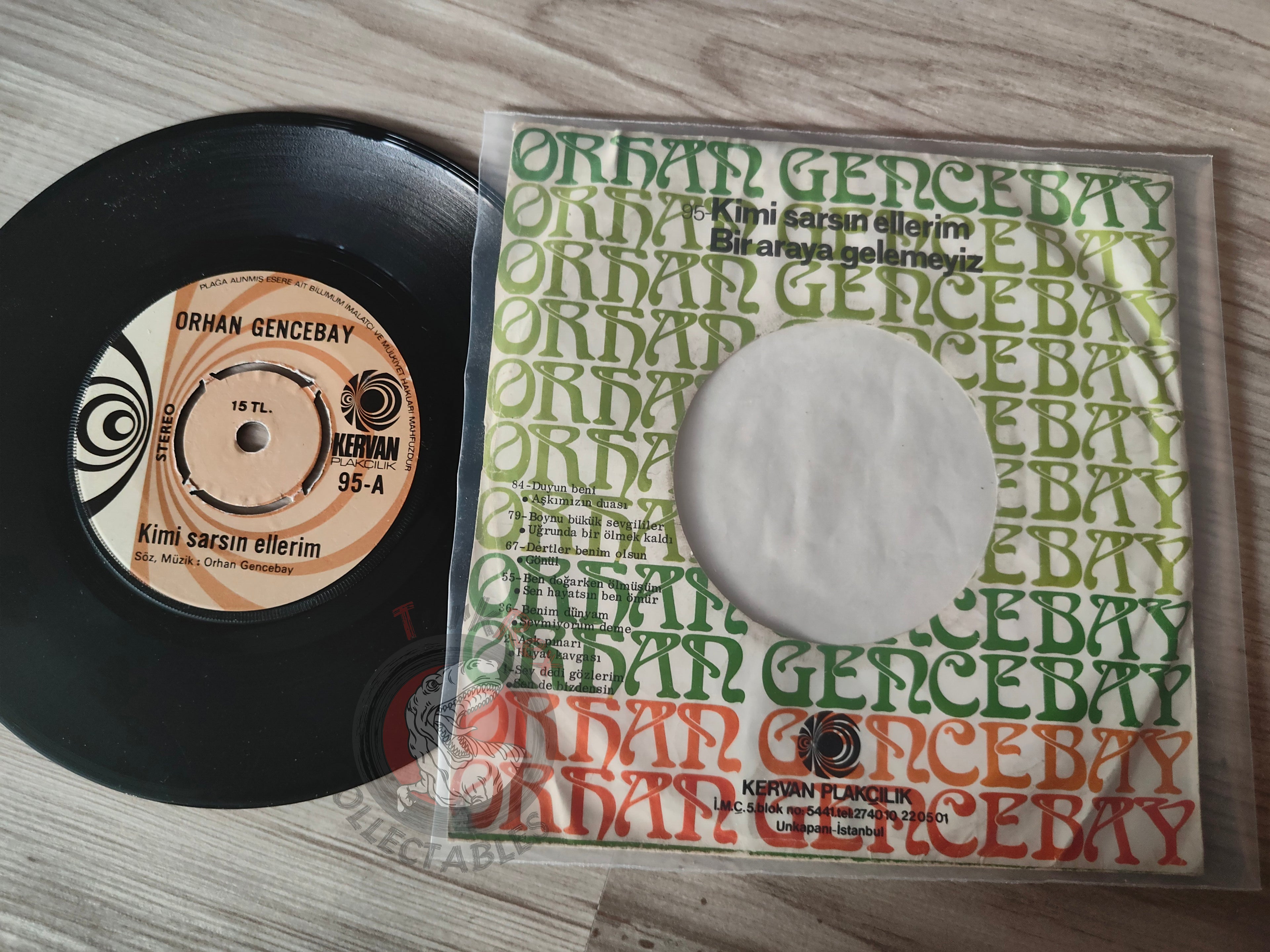 Orhan Gencebay – Kimi Sarsın Ellerim 7" Turkish Pressing Vinyl Turkey Edition