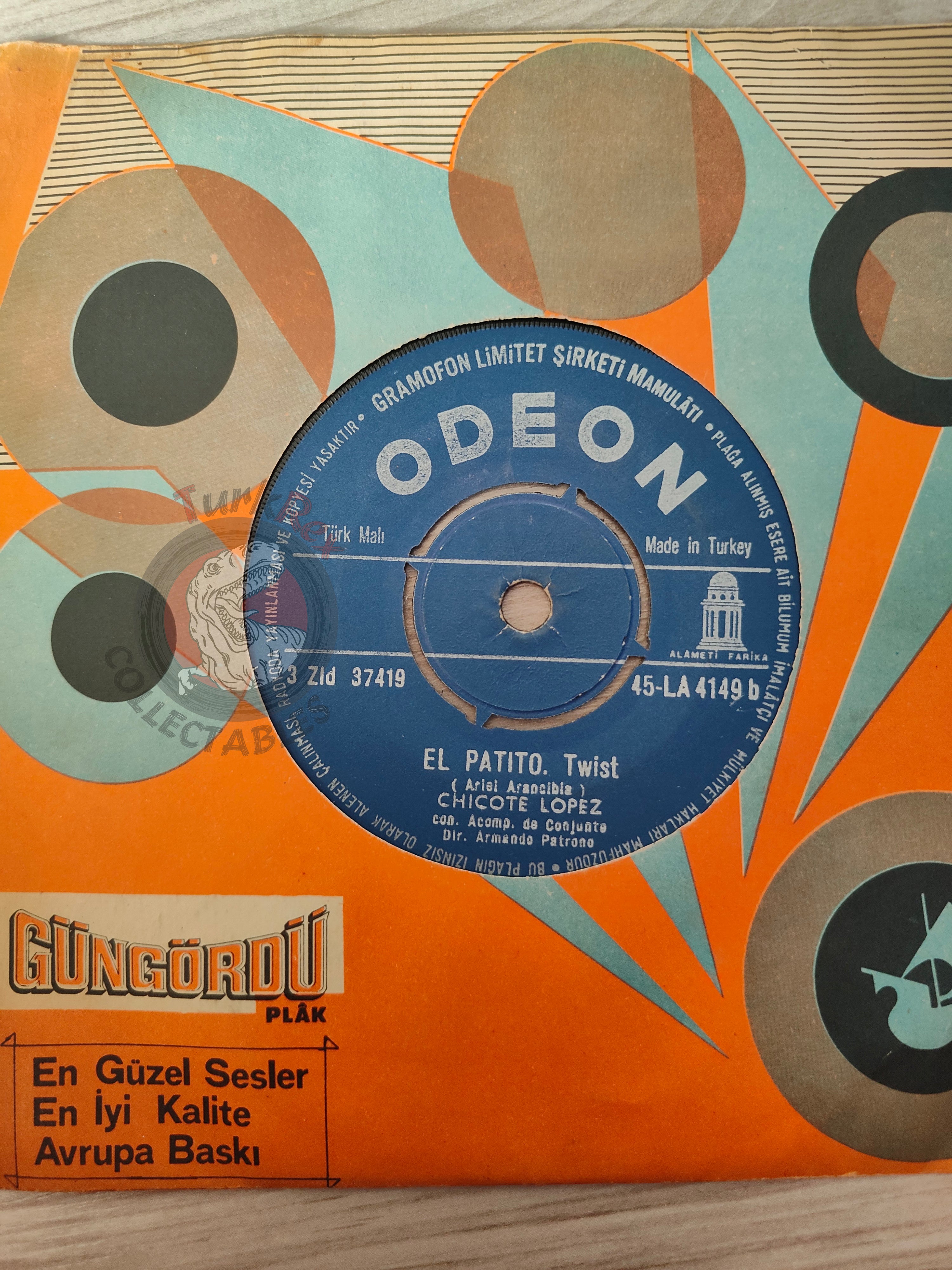 Chicote Lopez – El Patito / Todo Pasa 7" Turkish Pressing Vinyl Turkey Edition
