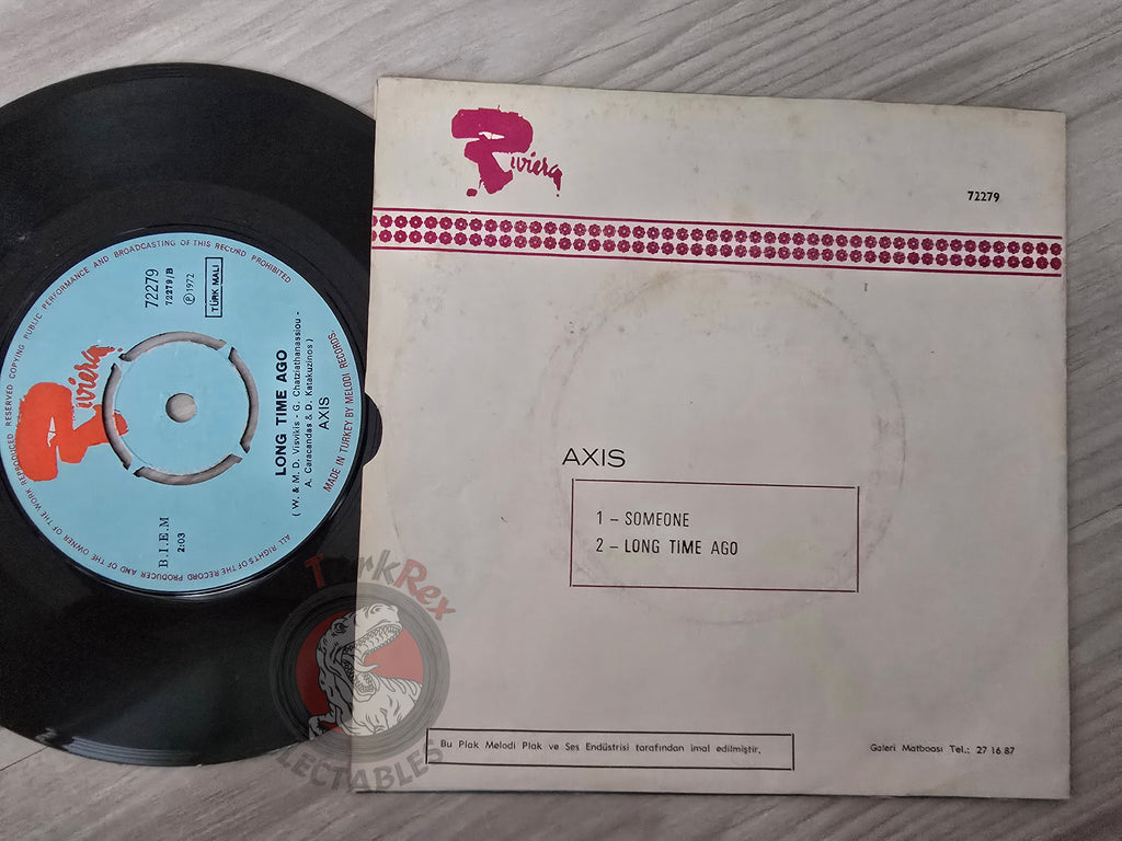 Axis – Someone / Long Time Ago 7" Turkish Pressing Vinyl Turkey Edition Greek Band Promo