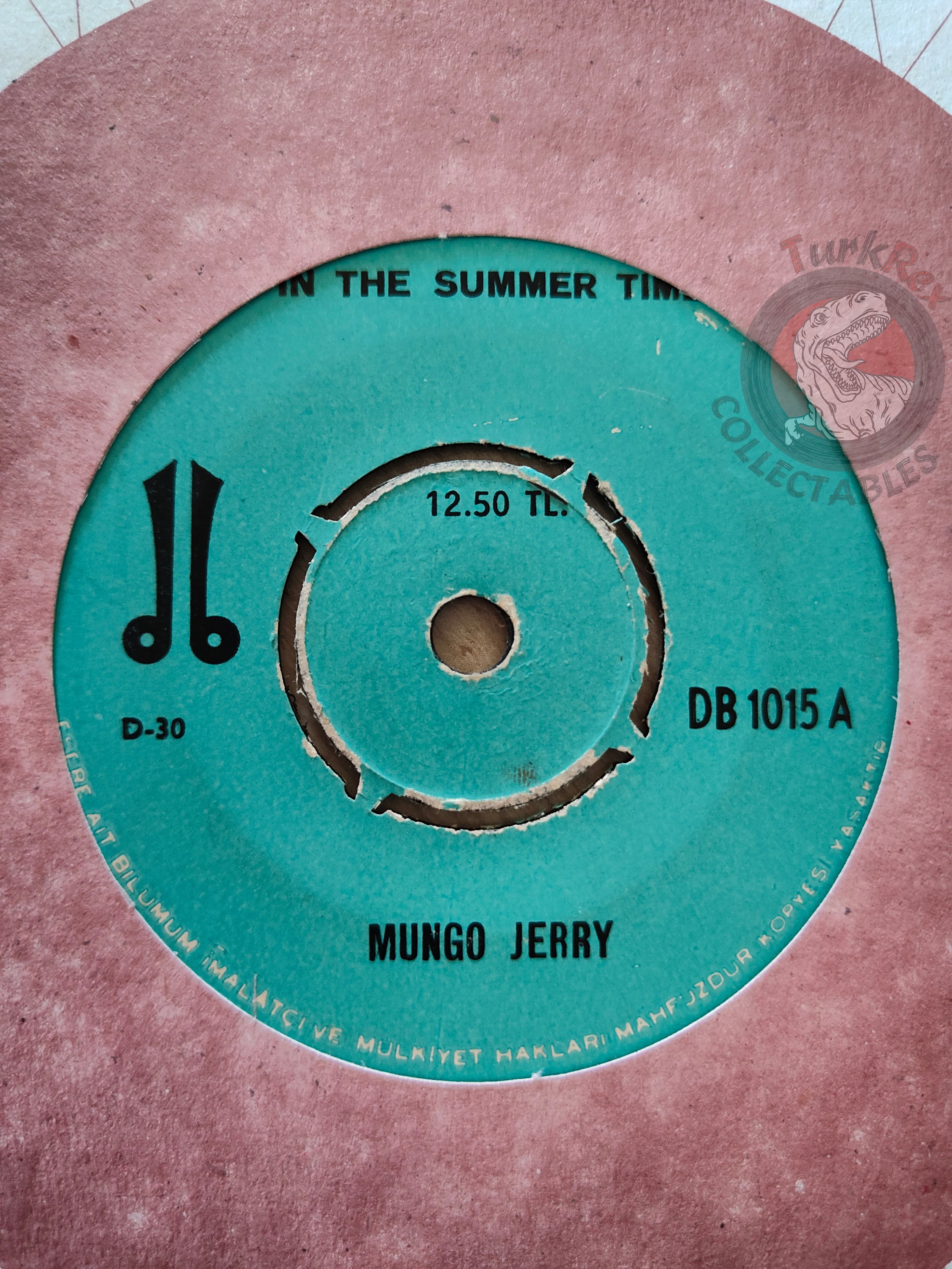 Mungo Jerry / Mr Bloe – In The Summer Time 7" Turkish Pressing Vinyl Turkey Edition 2