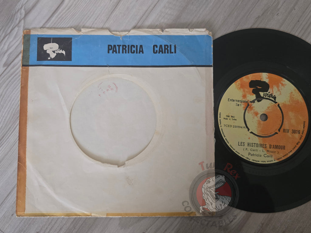 Patricia Carli – Les Histoires D'Amour / Seni Andıkça 7" Turkish Pressing Vinyl Turkey Edition