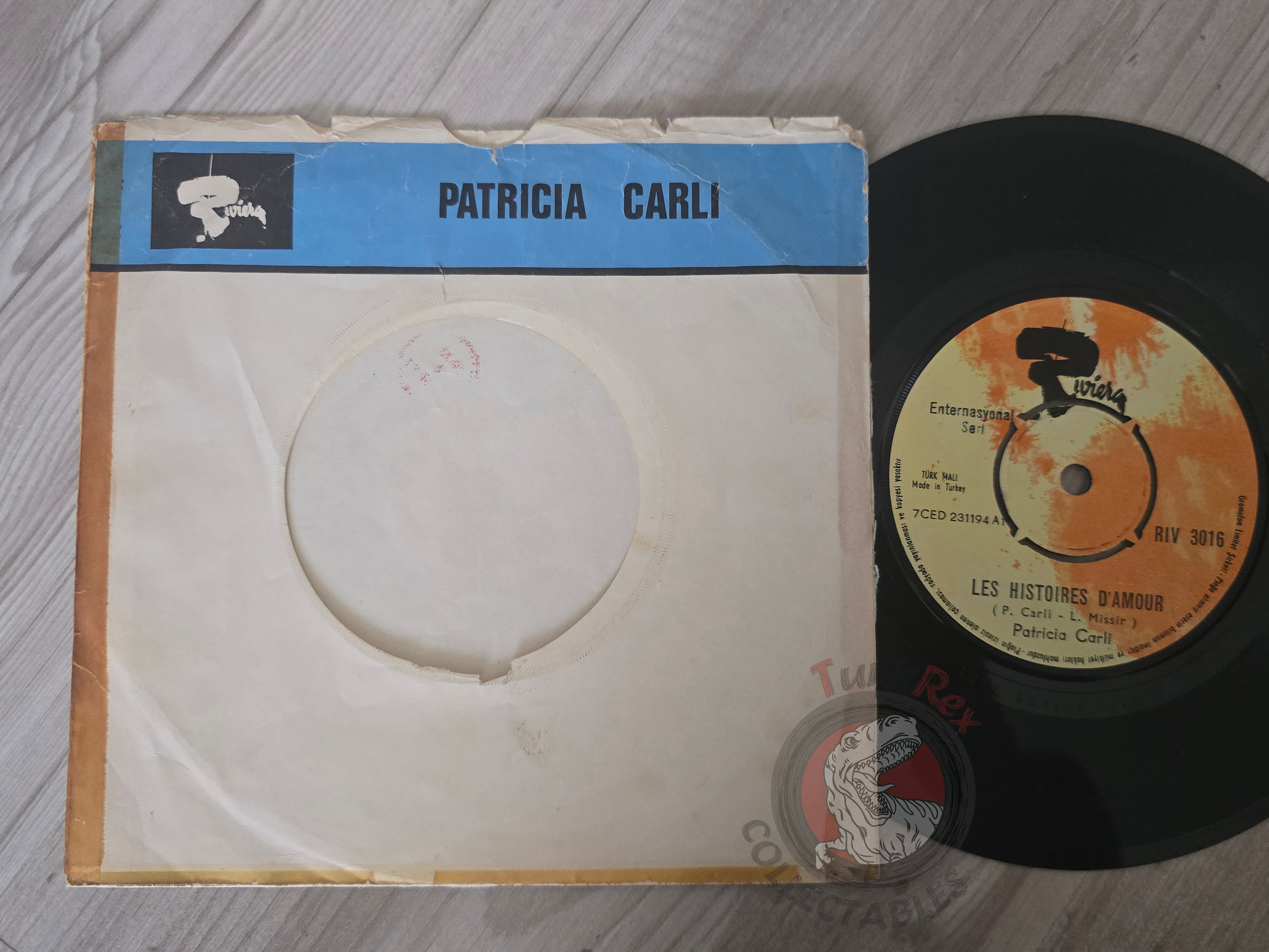 Patricia Carli – Les Histoires D'Amour / Seni Andıkça 7" Turkish Pressing Vinyl Turkey Edition