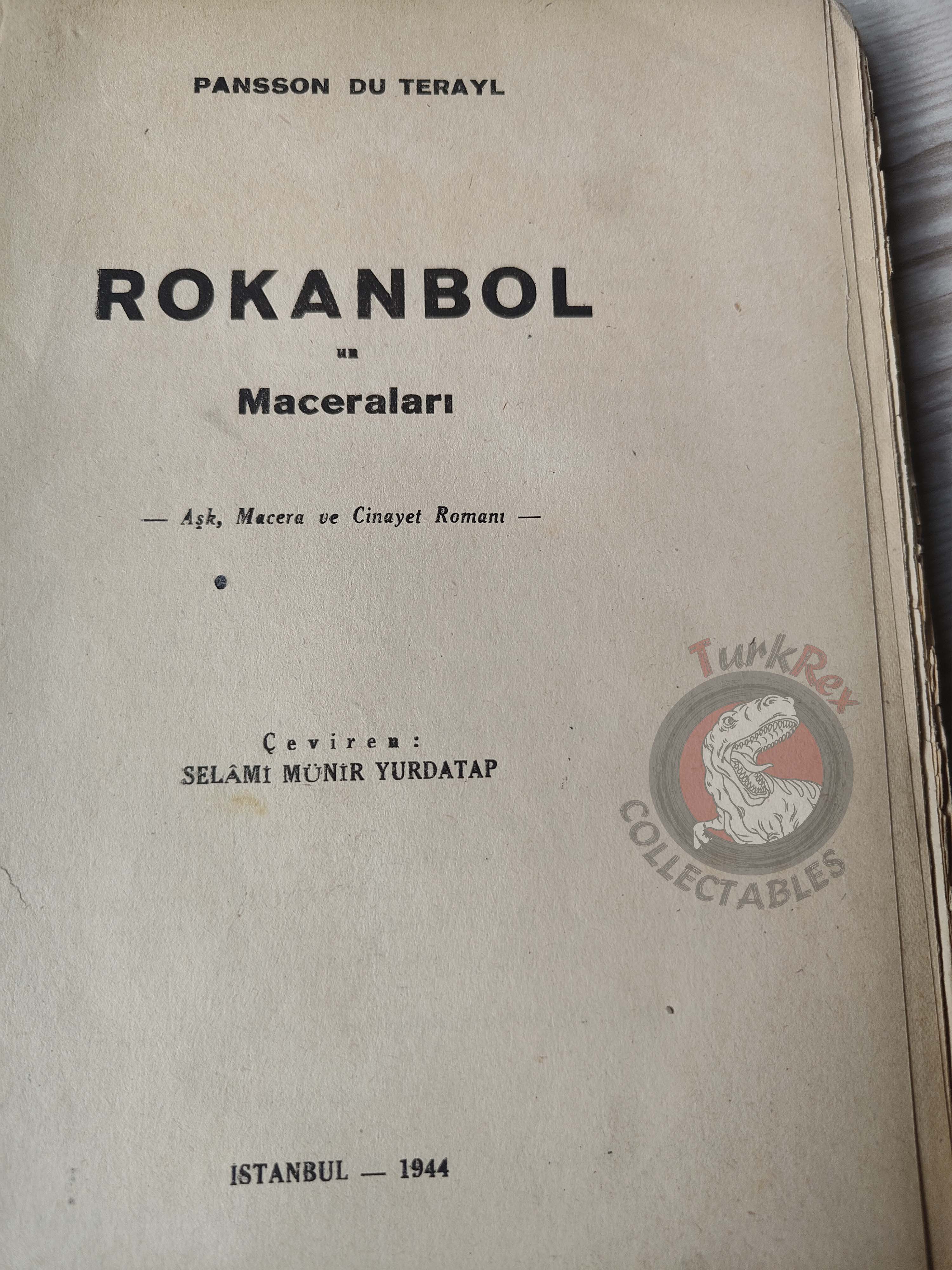 Pierre Alexis Ponson du Terrail – Rocambole L’Héritage Mystérieux 1944 1st Turkish Book Turkey