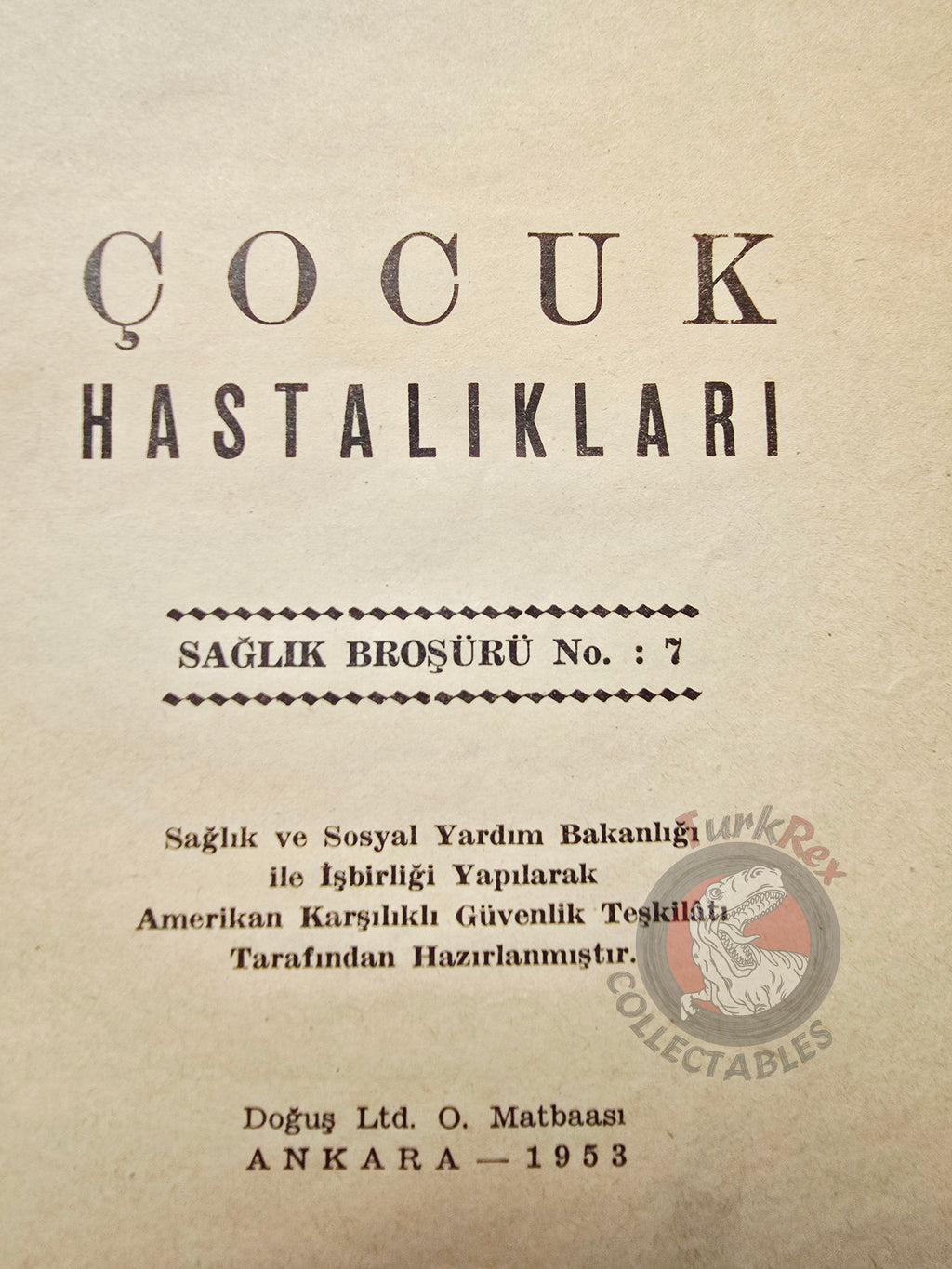 American Marshall Plan - Let's Protect Our Children from Diseases 1953 1st Turkish Book Turkey