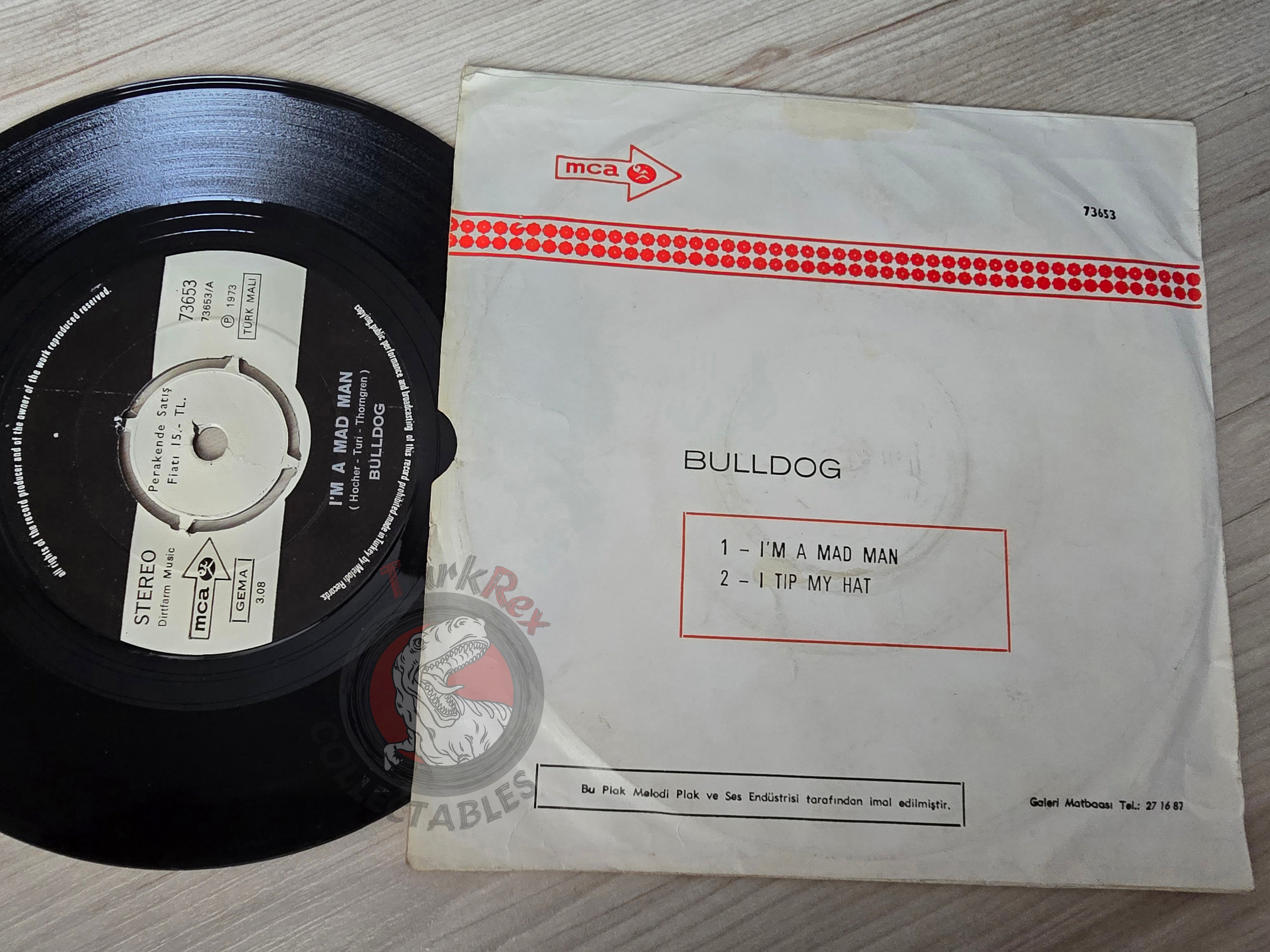 Bulldog – I Tip My Hat / I'm A Mad Man 7" Turkish Pressing Vinyl Turkey Edition