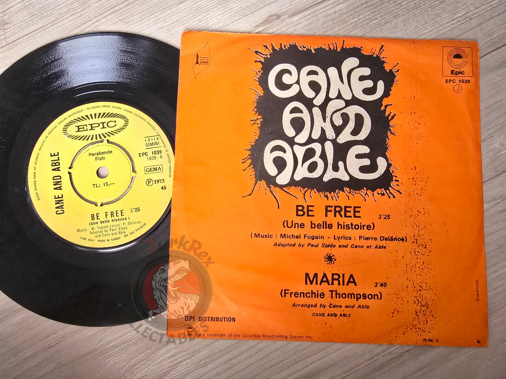 Cane And Able – Be Free (Une Belle Histoire) 7" Turkish Pressing Vinyl Turkey Edition
