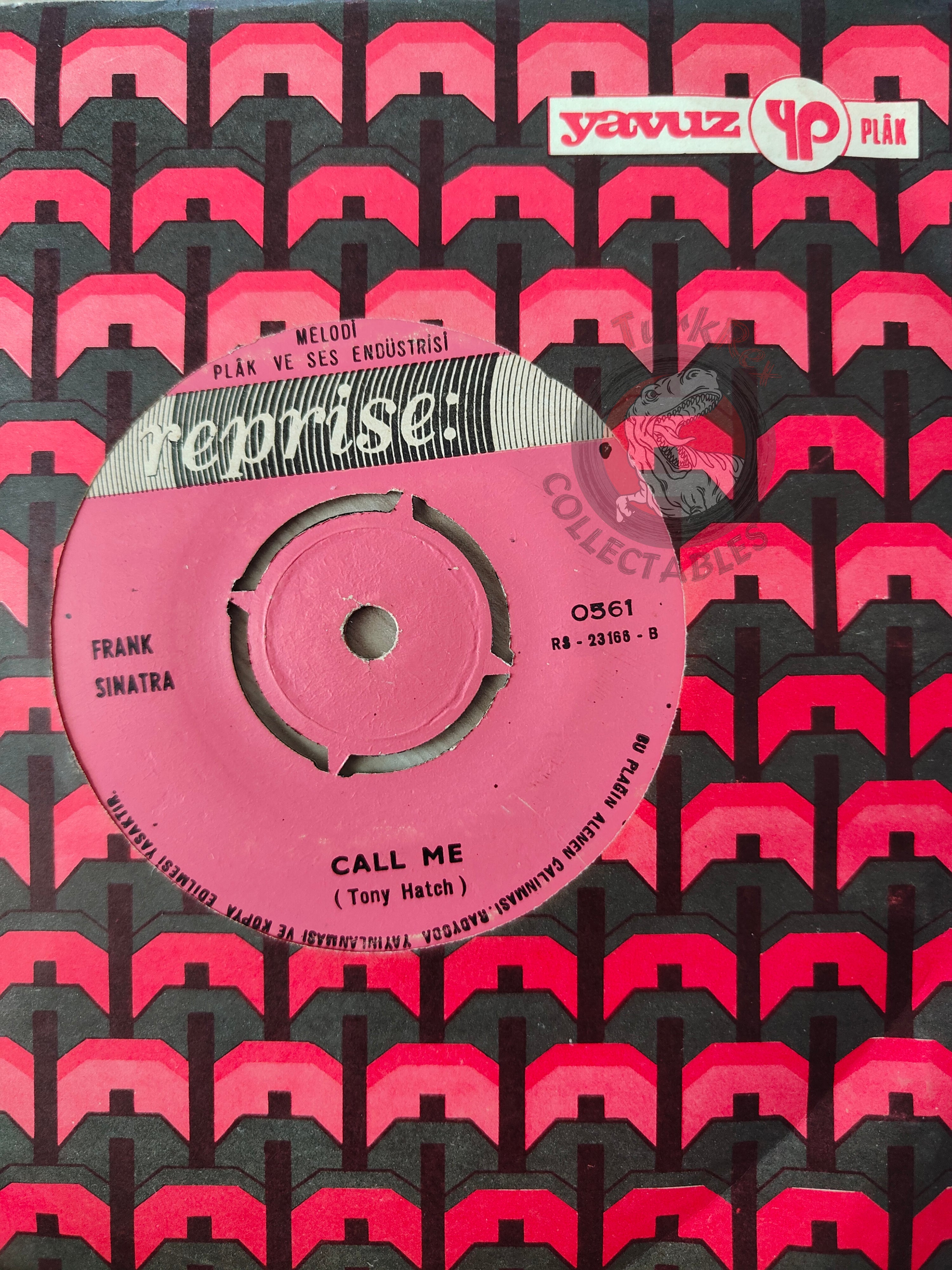 Nancy Sinatra And Frank Sinatra – Somethin' Stupid / Call Me 7" Turkish Pressing Vinyl Turkey Edition