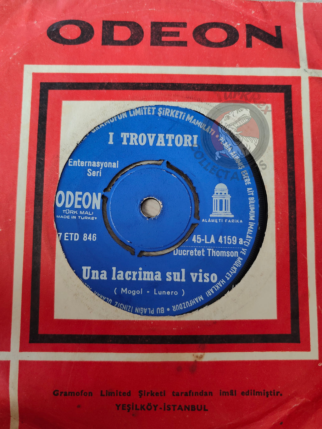 I Trovatori – Una Lacrima Sul Viso 7" Turkish Pressing Vinyl Turkey Edition 1