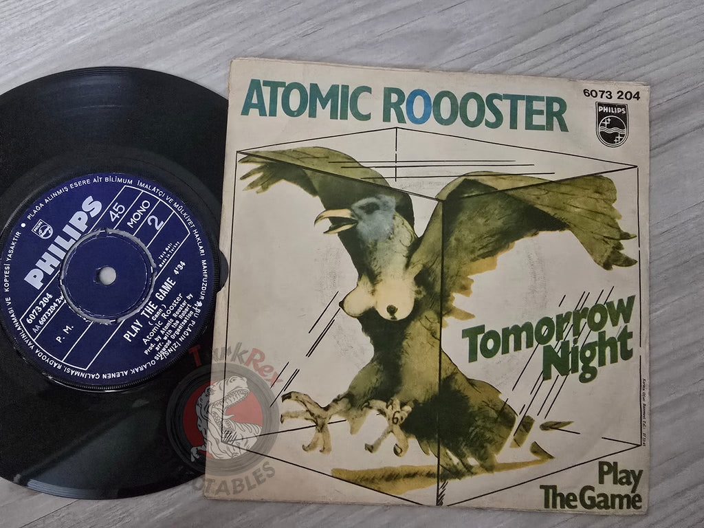 Atomic Rooster – Tomorrow Night 7" Turkish Pressing Vinyl Turkey Edition