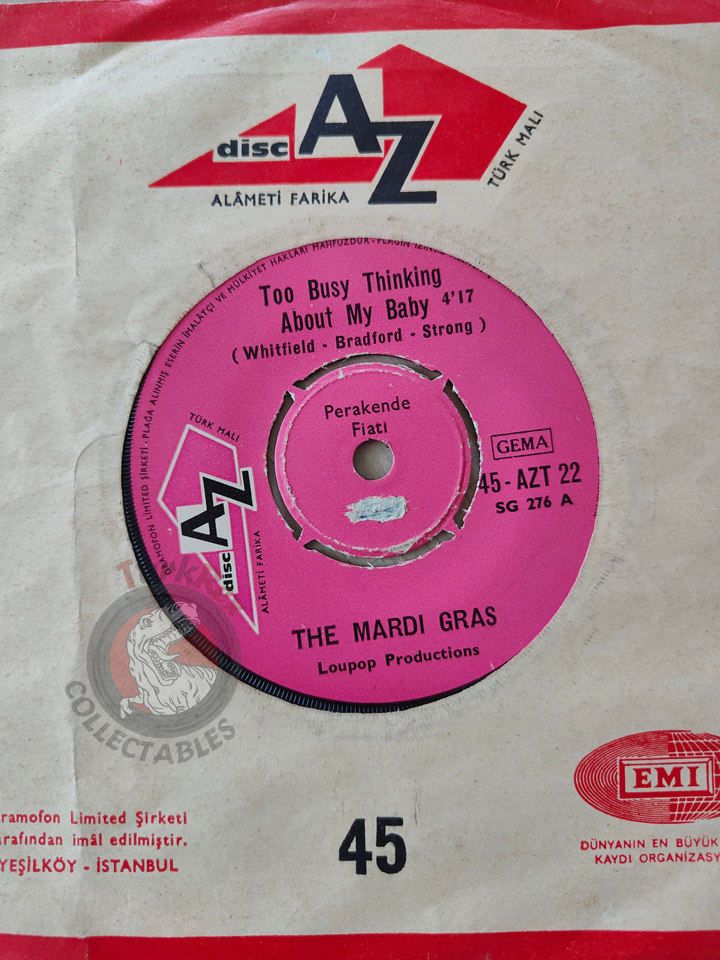 Mardi Gras – Too Busy Thinking About My Baby 7" Turkish Pressing Vinyl Turkey Edition