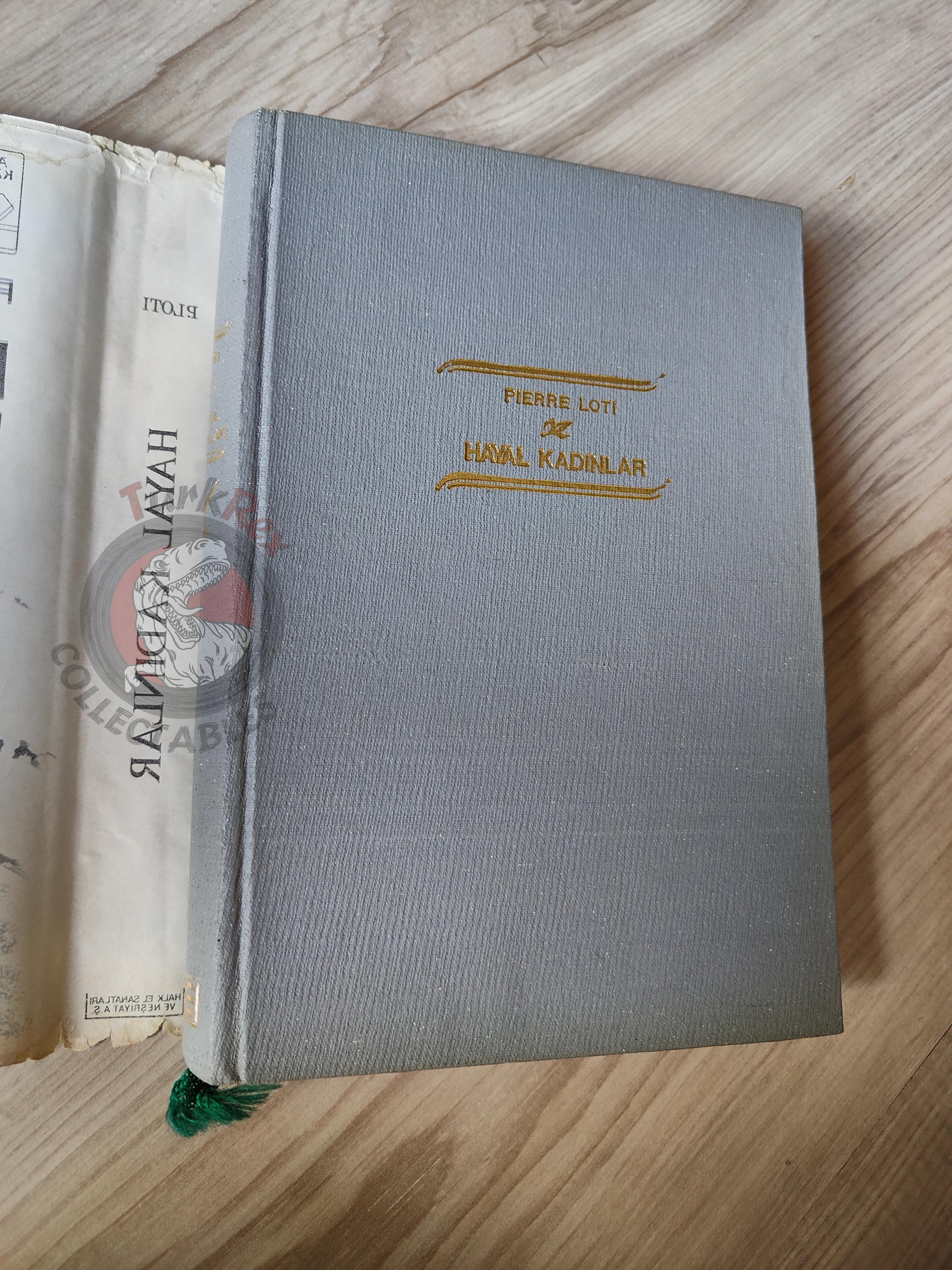 Pierre Loti – Les Désenchantées 1970s Turkish Book Turkey HC/DJ