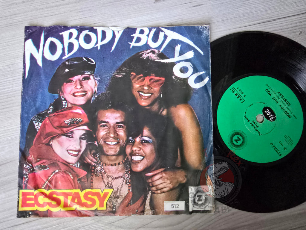 Ecstasy – Nobody But You 7" Turkish Pressing Vinyl Turkey Edition