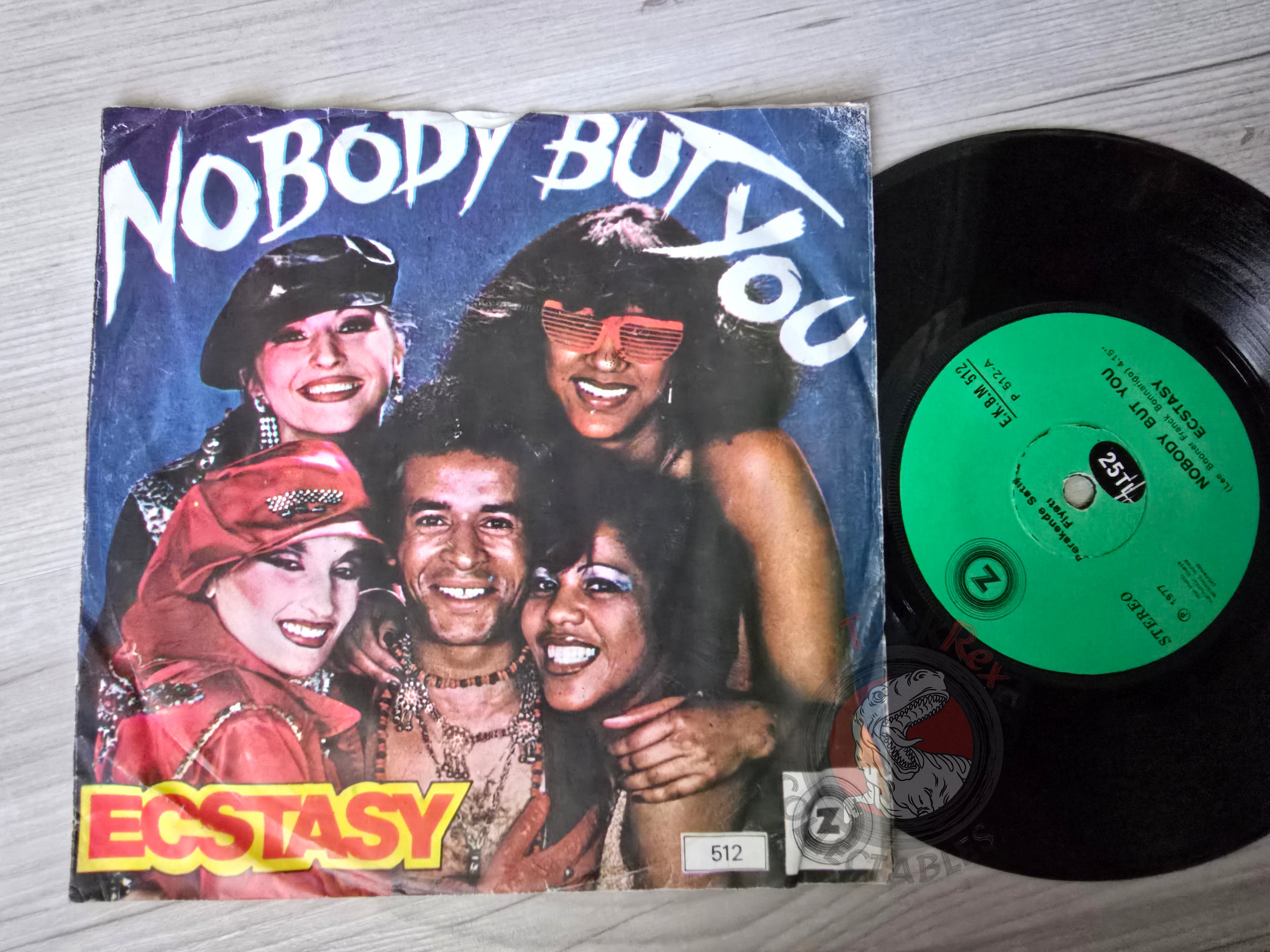 Ecstasy – Nobody But You 7" Turkish Pressing Vinyl Turkey Edition