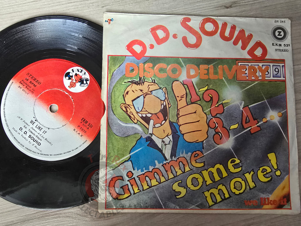 D.D. Sound – 1, 2, 3, 4, Gimme Some More 7" Turkish Pressing Vinyl Turkey Edition