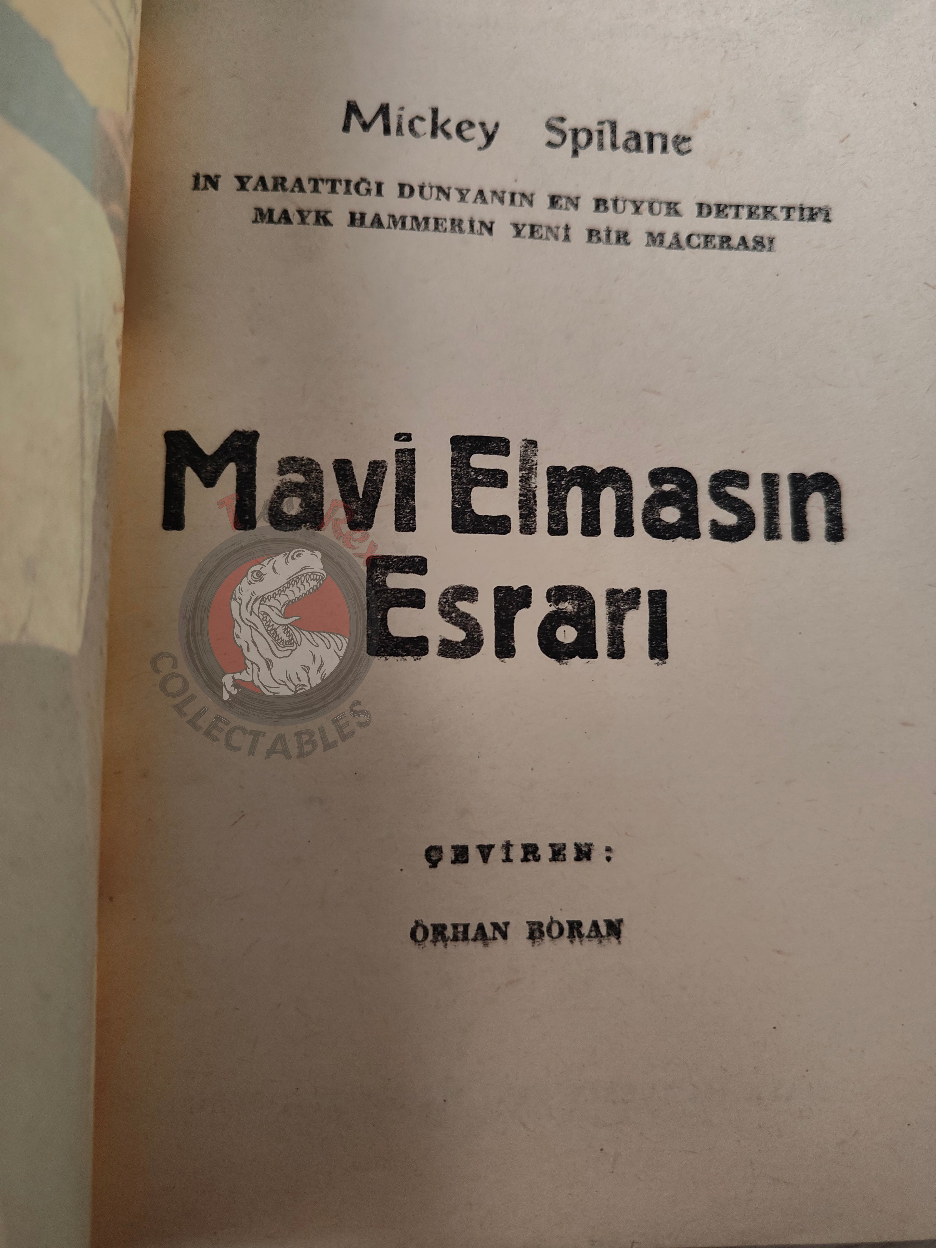 Mickey Spillane – Mike Hammer Mavi Elmasın Sırrı 1955 1st Turkish Book Turkey