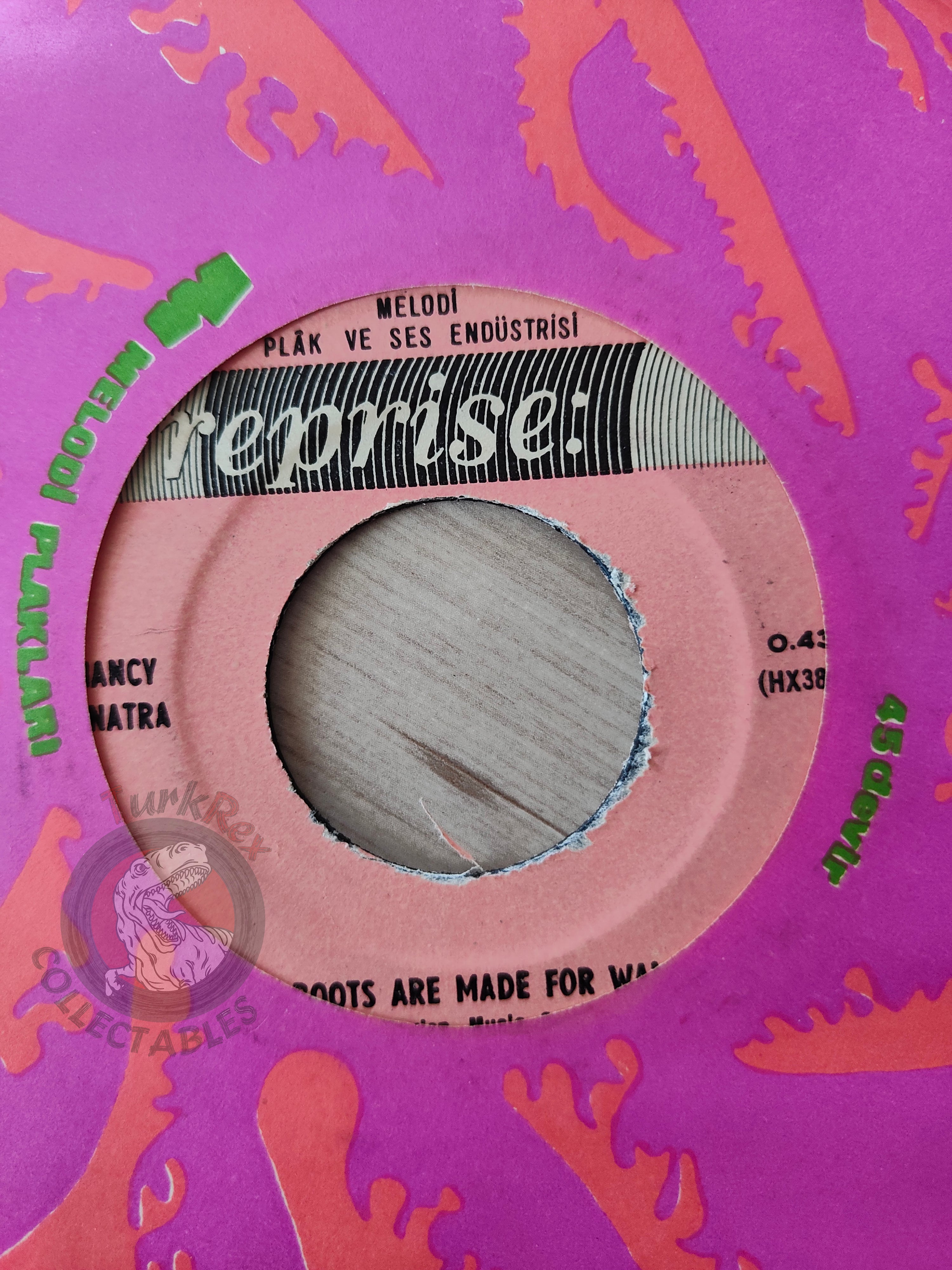 Nancy Sinatra – These Boots Are Made For Walkin' 7" Turkish Pressing Vinyl Turkey Edition