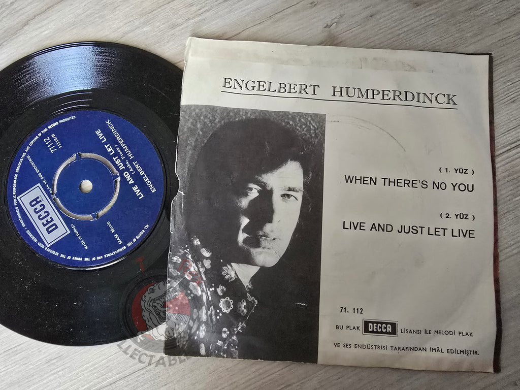 Engelbert Humperdinck – When There's No You 7" Turkish Pressing Vinyl Turkey Edition