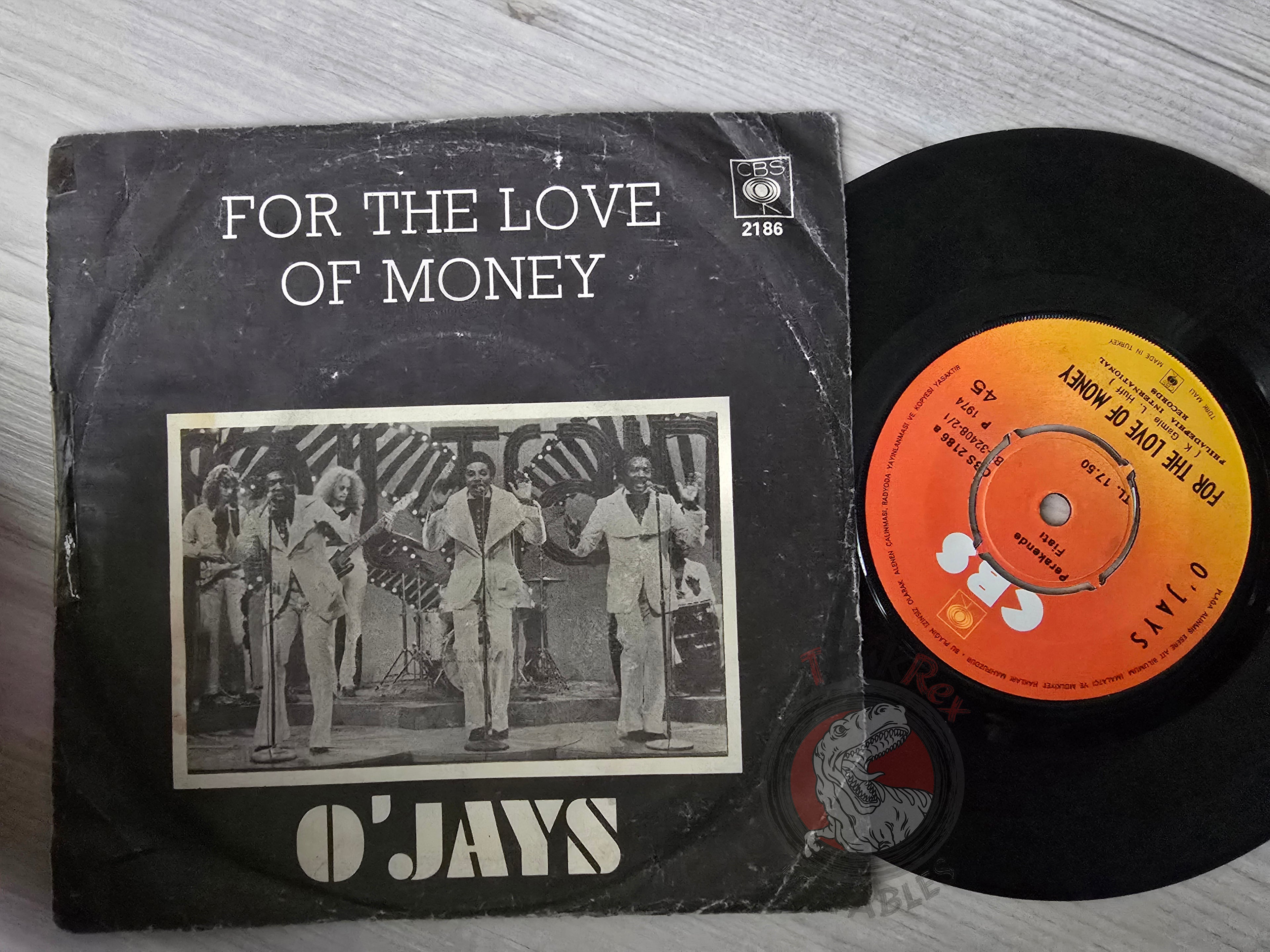 O' Jays – For The Love Of Money 7" Turkish Pressing Vinyl Turkey Edition Ojays