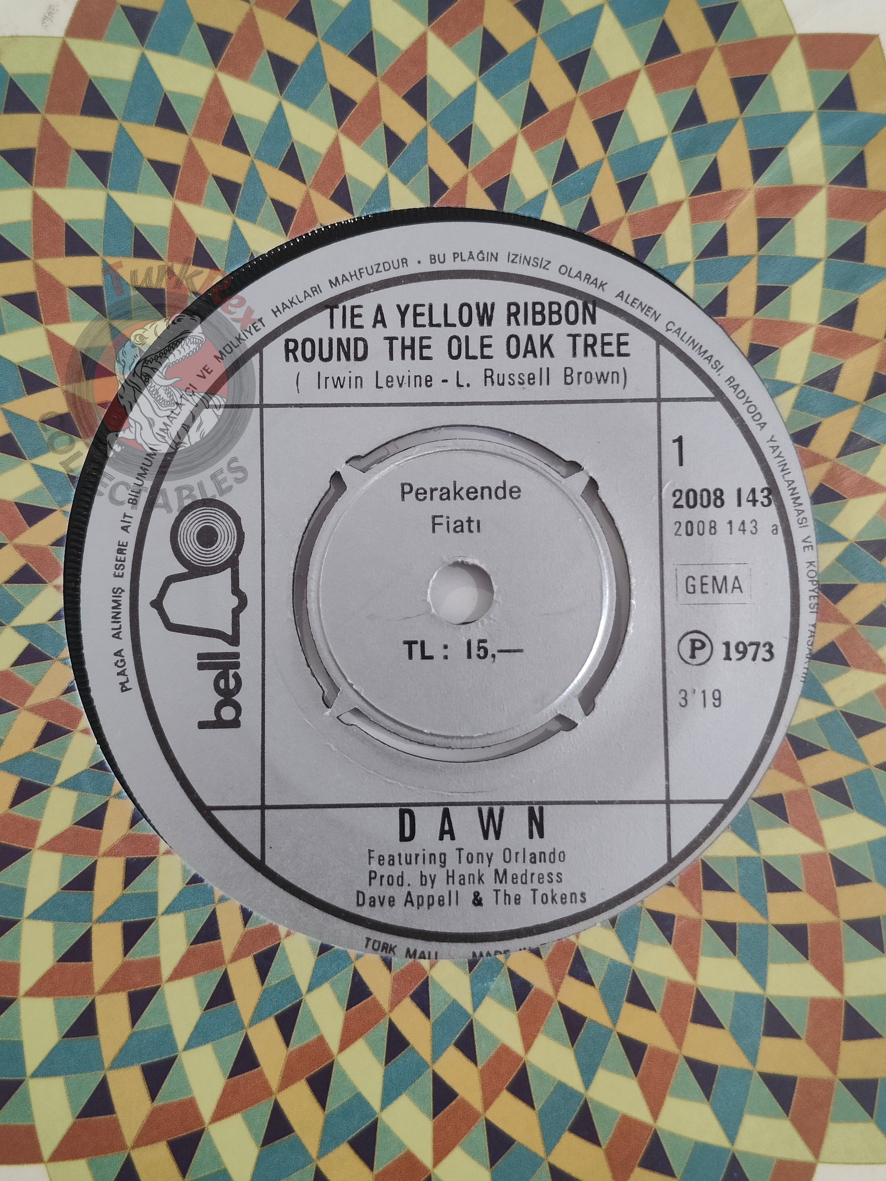 Dawn Featuring Tony Orlando – Tie A Yellow Ribbon 7" Turkish Pressing Vinyl Turkey Edition