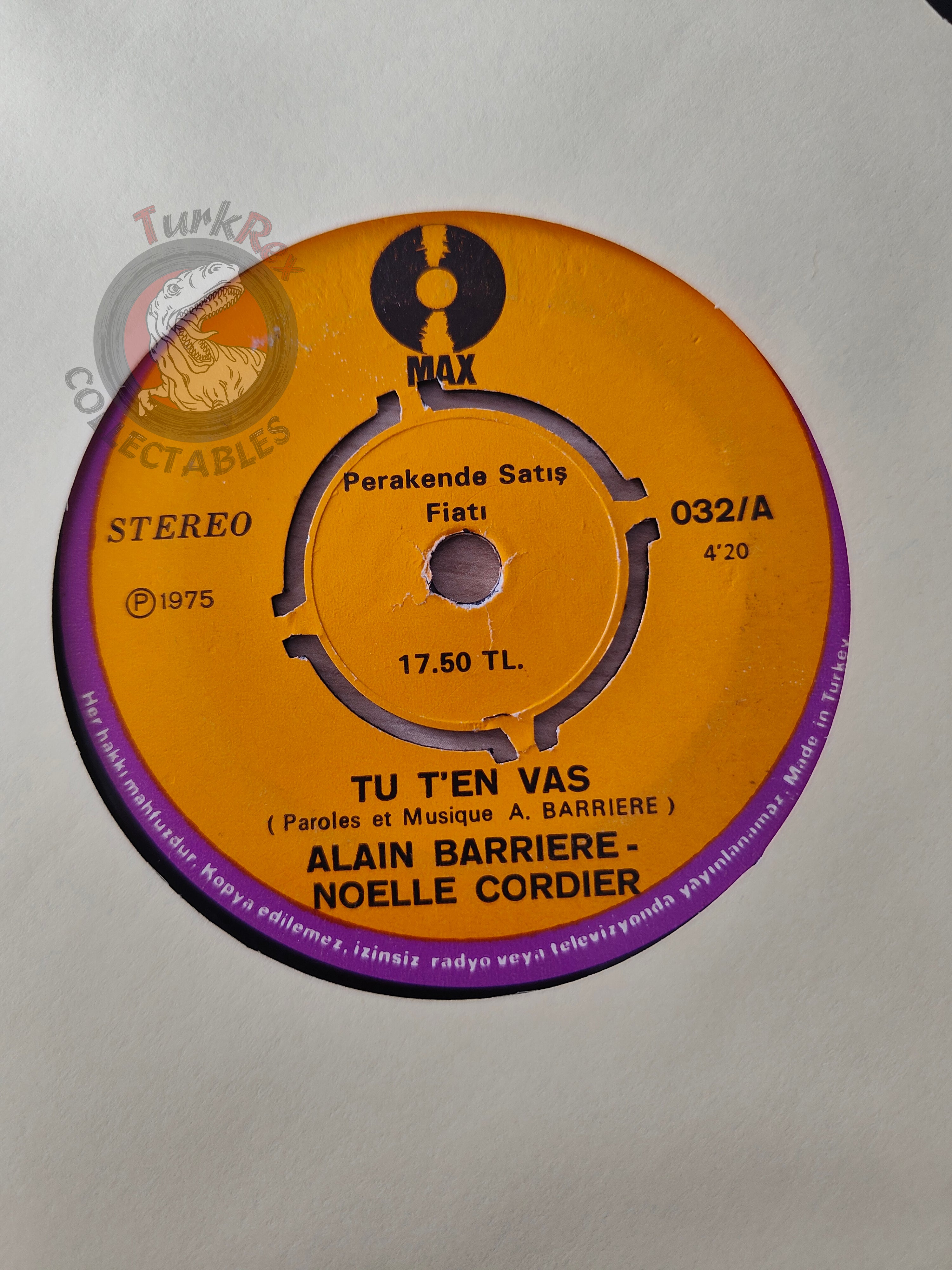 Alain Barriere - Noelle Cordier – Tu T'en Vas 7" Turkish Pressing Vinyl Turkey Edition 2