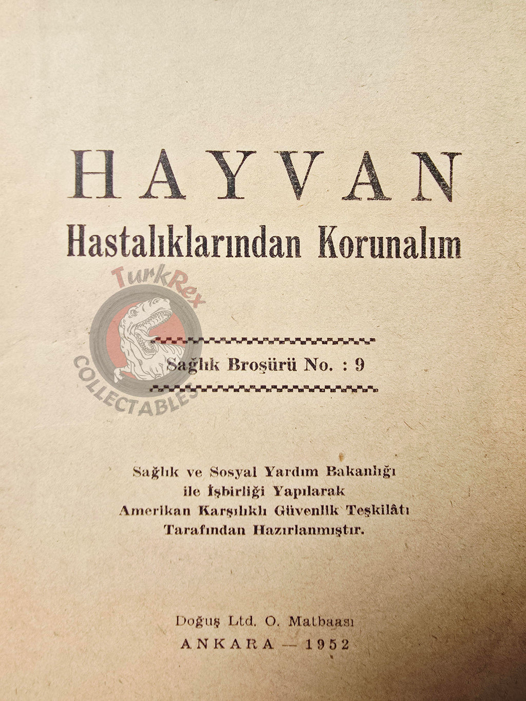 American Marshall Plan - Let's Protect from Animal Diseases 1952 1st Turkish Book Turkey