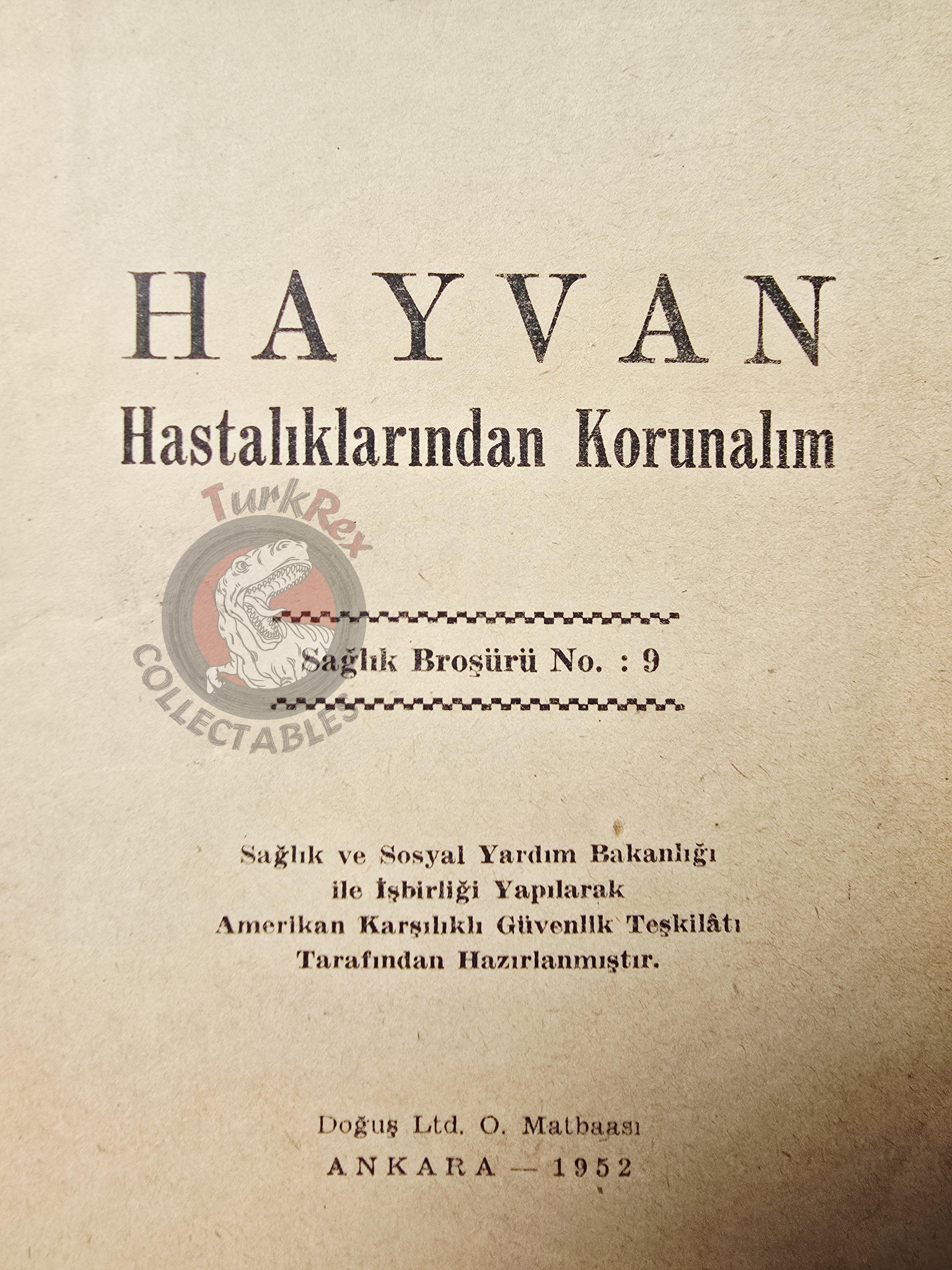American Marshall Plan - Let's Protect from Animal Diseases 1952 1st Turkish Book Turkey