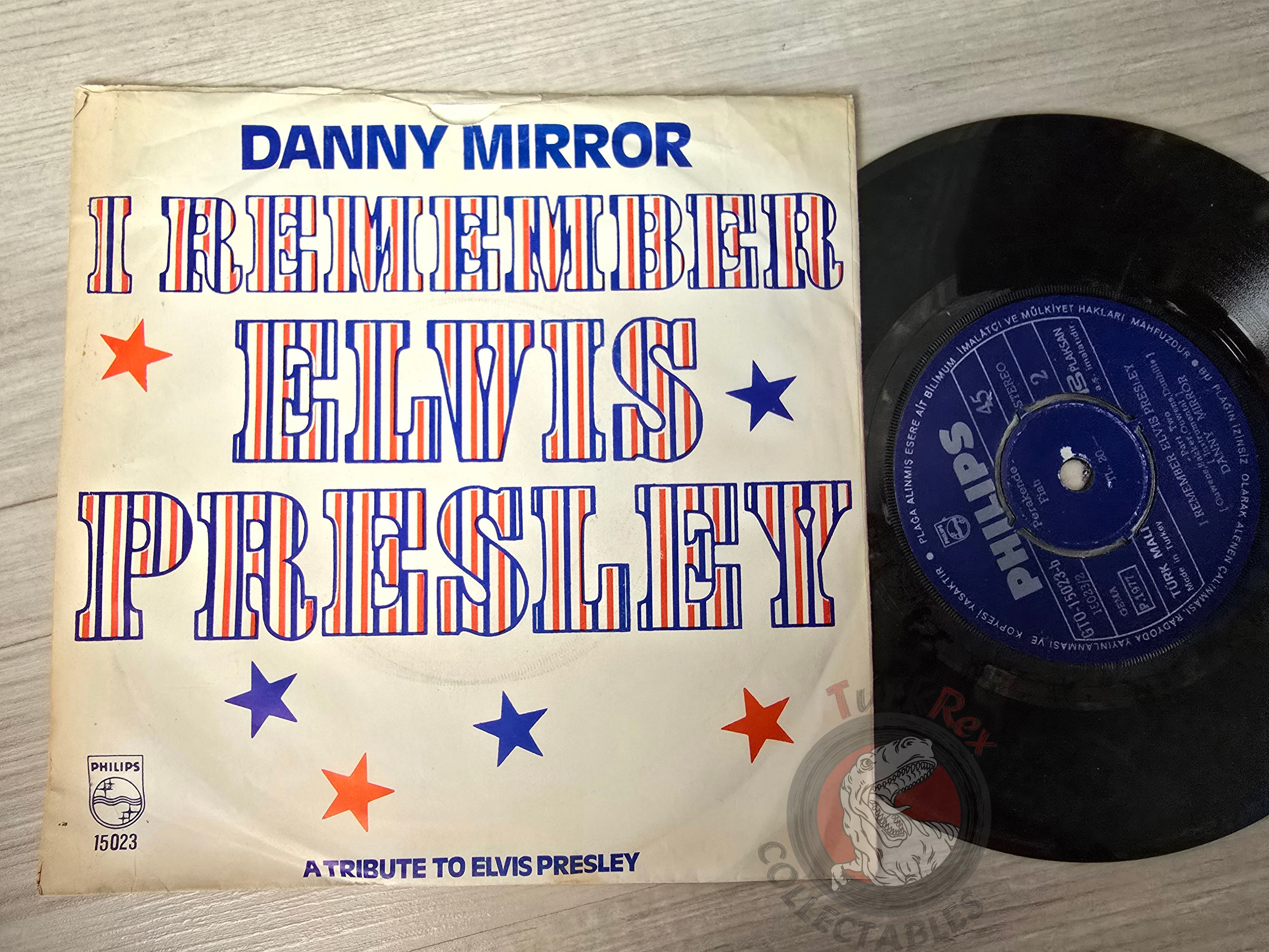 Danny Mirror – I Remember Elvis Presley 7" Turkish Pressing Vinyl Turkey Edition