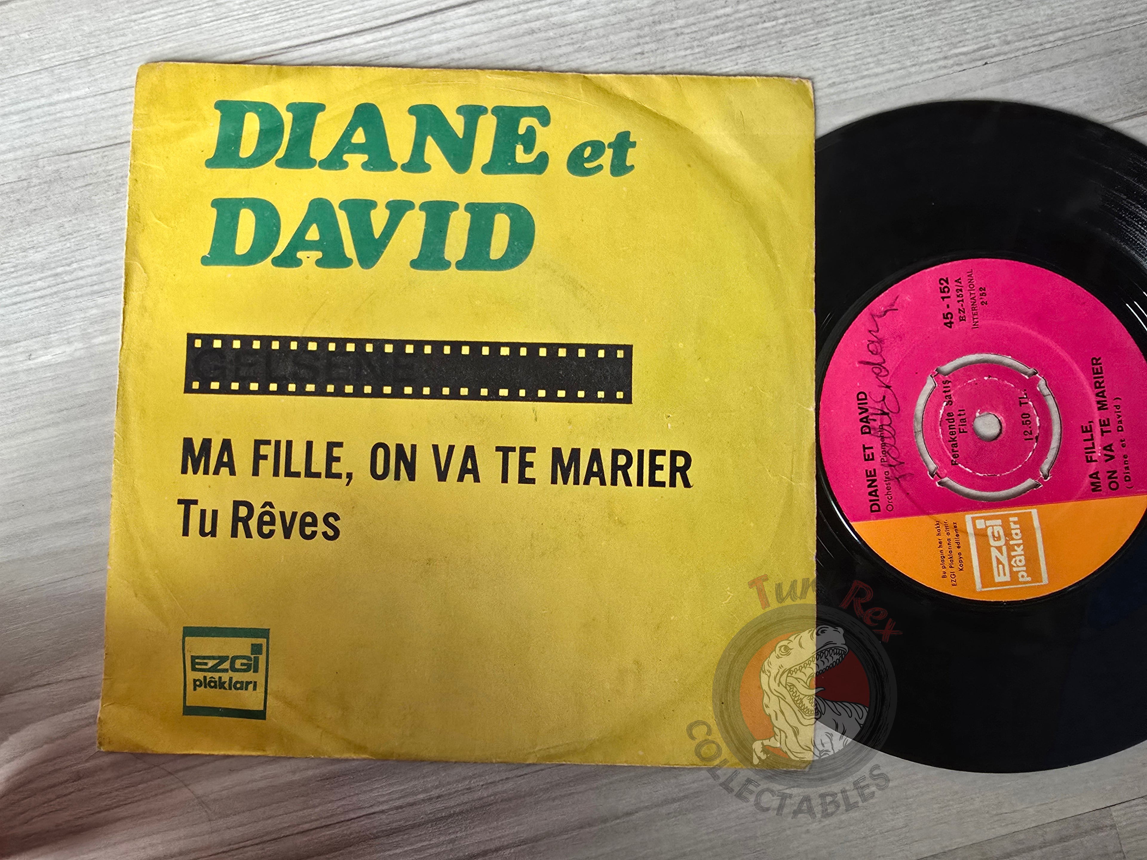 Diane Et David – Ma Fille, On Va Te Marier 7" Turkish Pressing Vinyl Turkey Edition