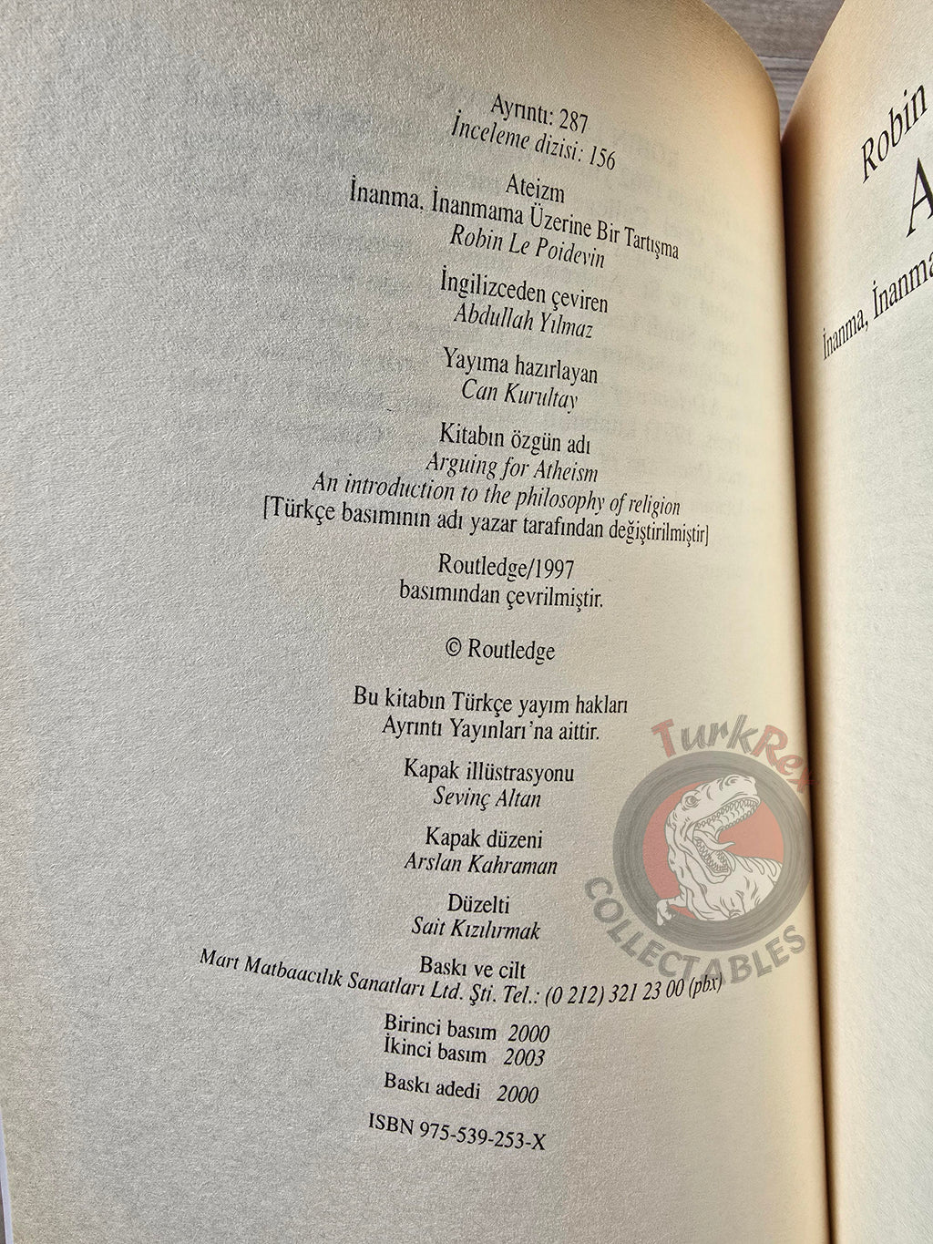 Robin Le Poidevin – Arguing for Atheism 2003 Turkish Book Turkey